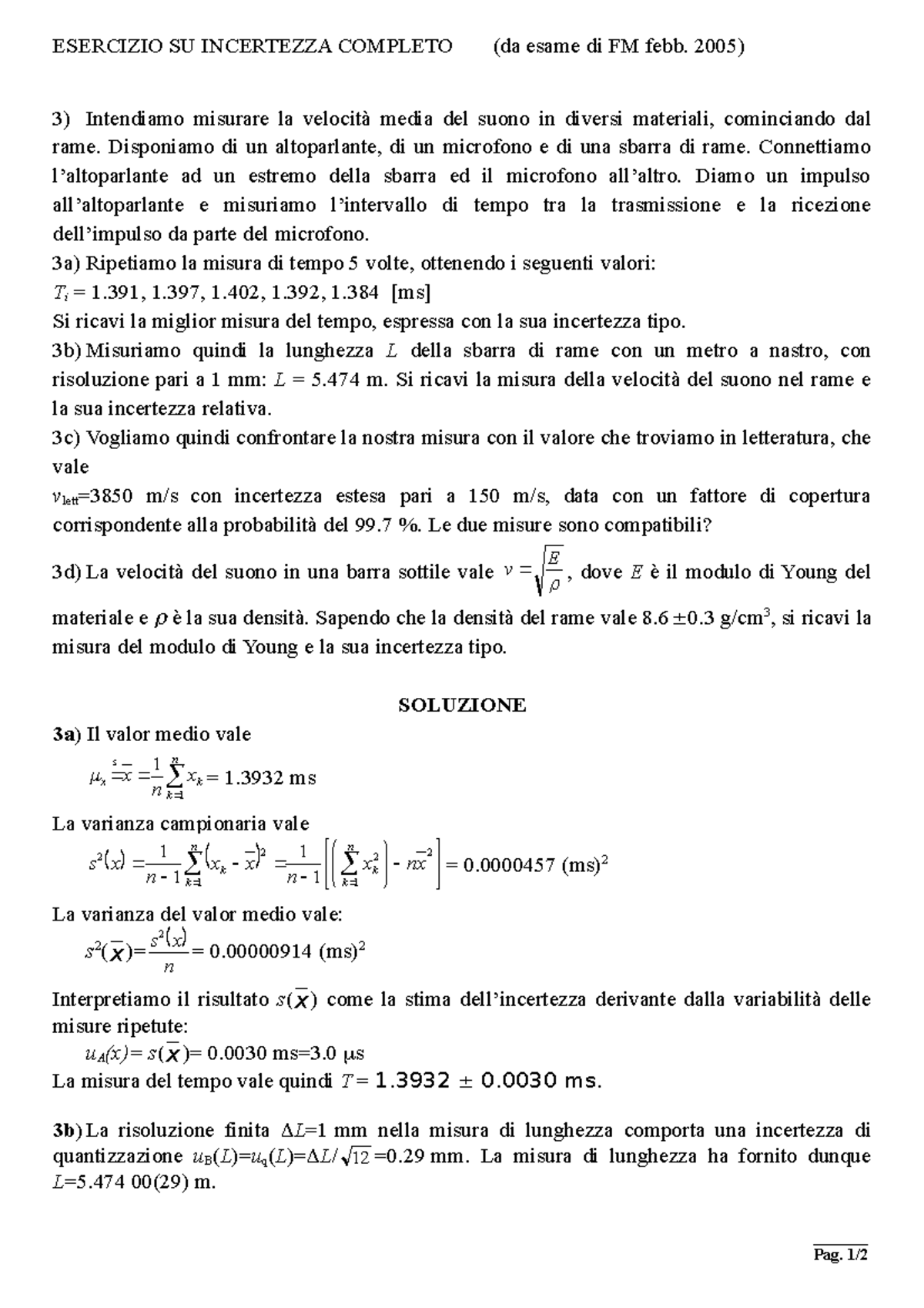 Esercizio incertezza 2 - ESERCIZIO SU INCERTEZZA COMPLETO (da esame di ...