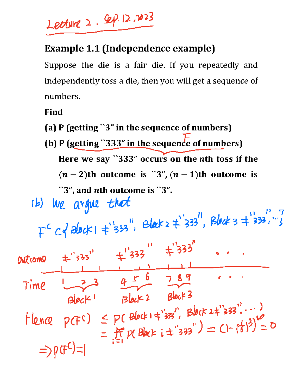 Lecture 02 Sep12 - Example 1 (Independence example) Suppose the die is ...