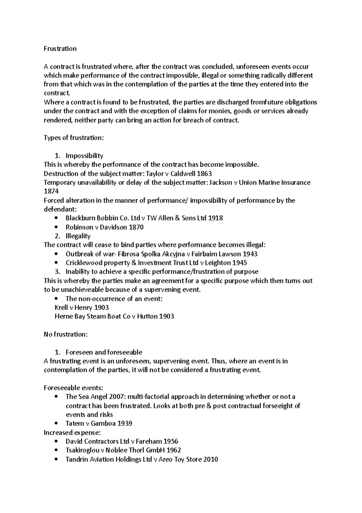 Frustration - law lecture notes - Frustration A contract is frustrated ...