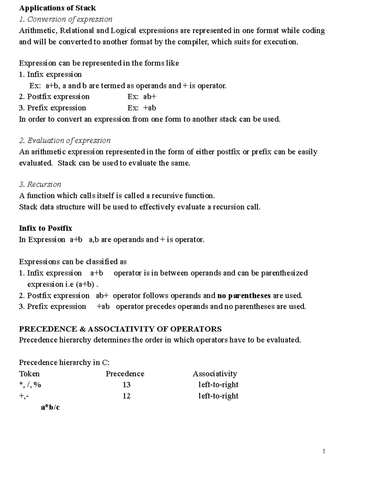 Infix to postfix and eval Applications of Stack Conversion of expression Arithmetic