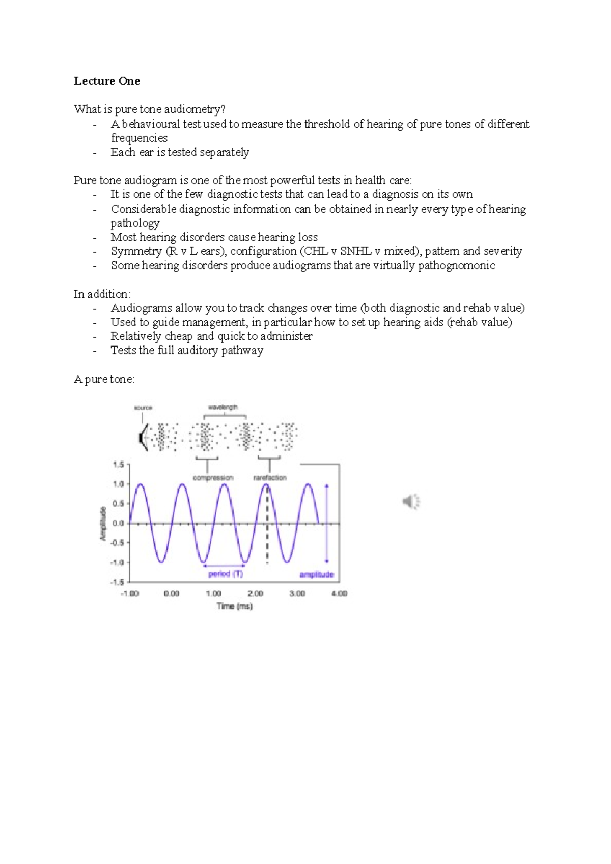 HEAR652 Test 1 Notes - Lecture One What is pure tone audiometry? - A ...