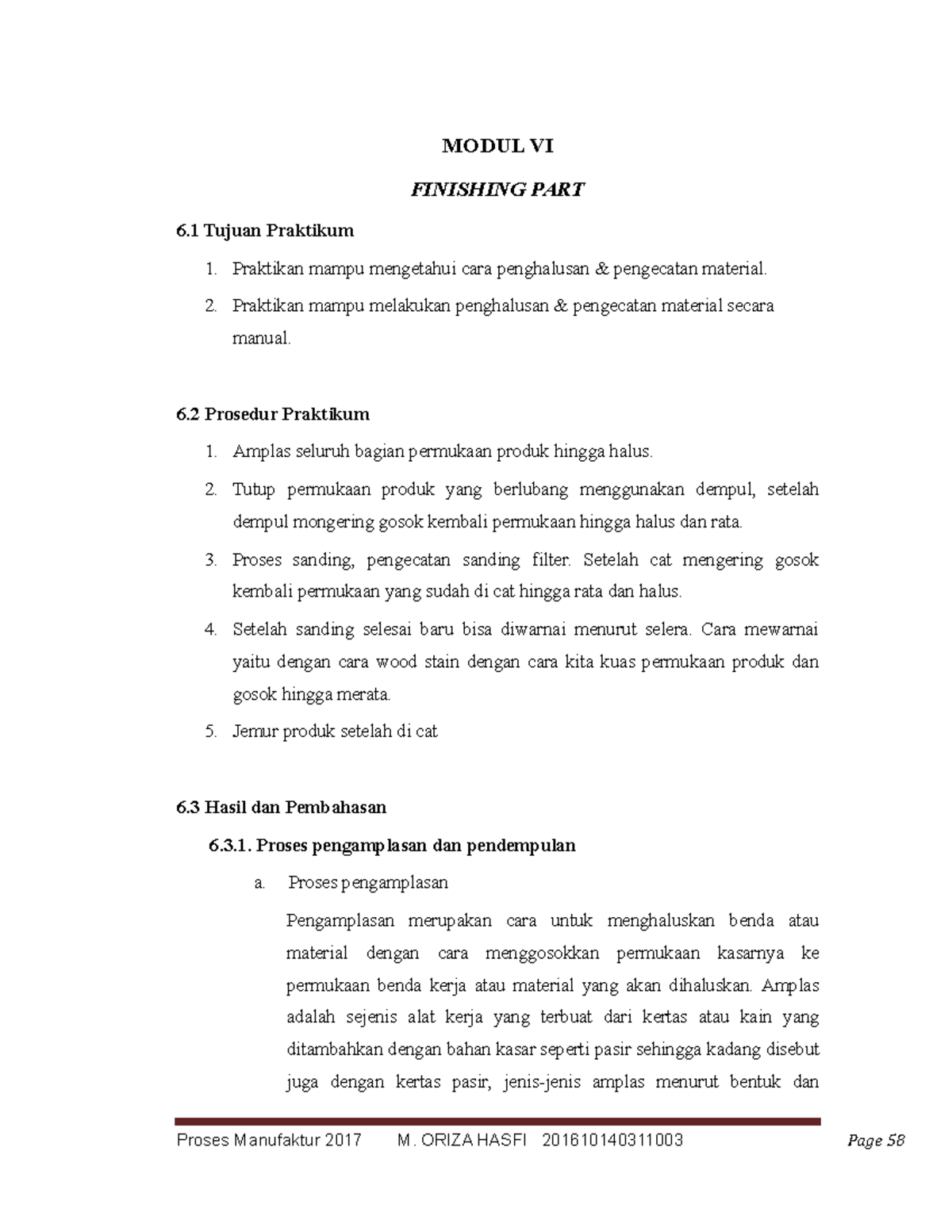 Modul 6 Finishing PART Anggota - MODUL VI FINISHING PART 6 Tujuan ...