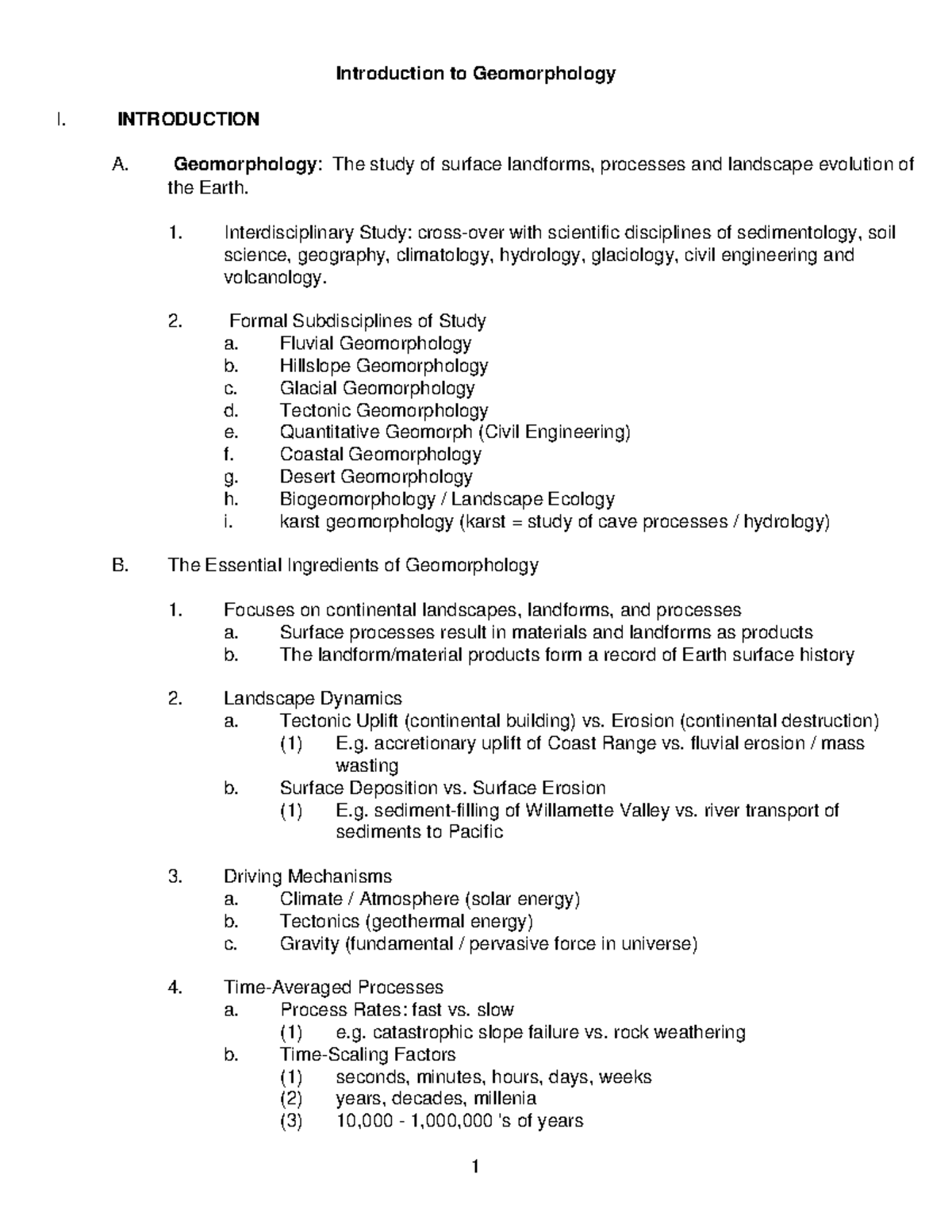 Intro - Geomorphology - Introduction to Geomorphology I. INTRODUCTION A ...