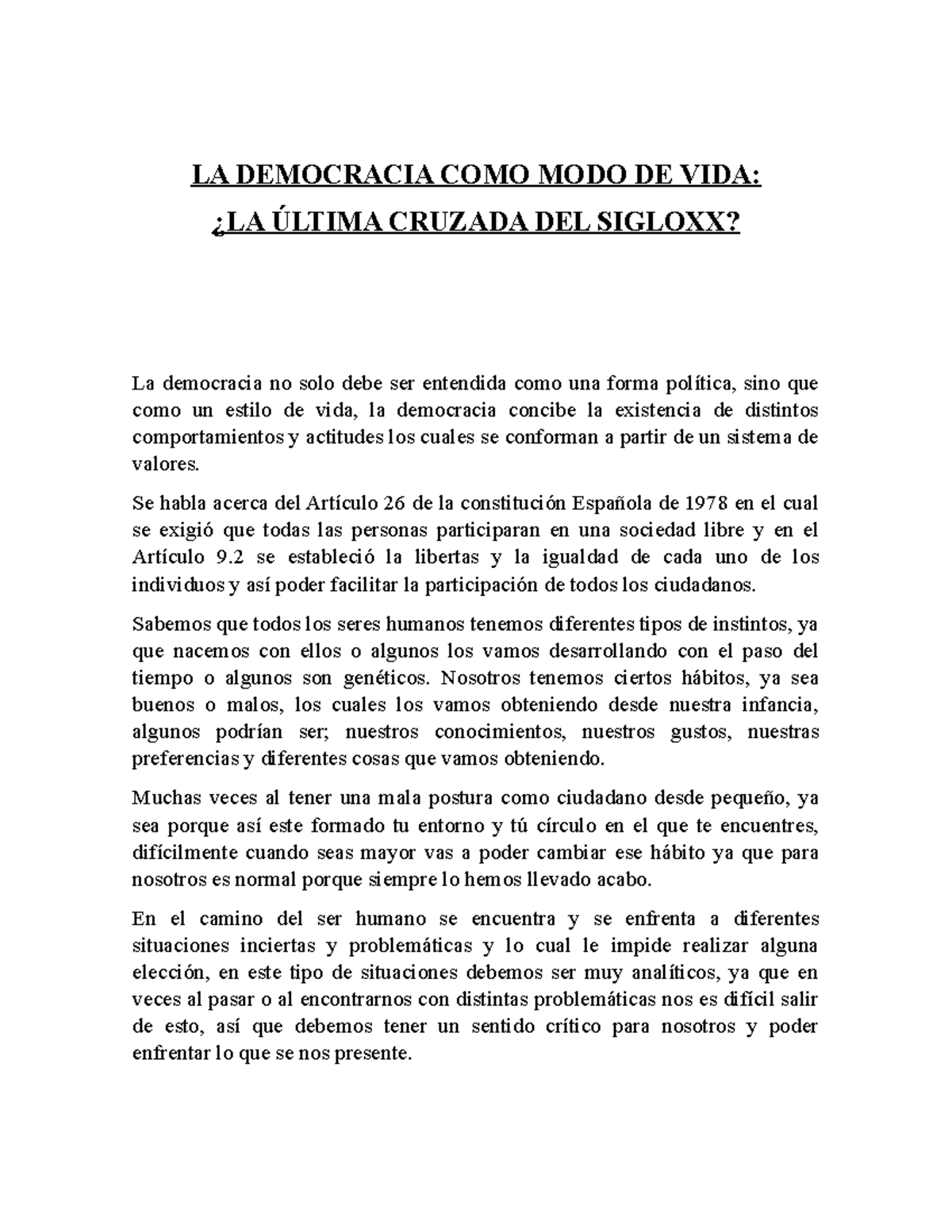 La Democracia Como Forma De Vida LA DEMOCRACIA COMO MODO DE VIDA LA