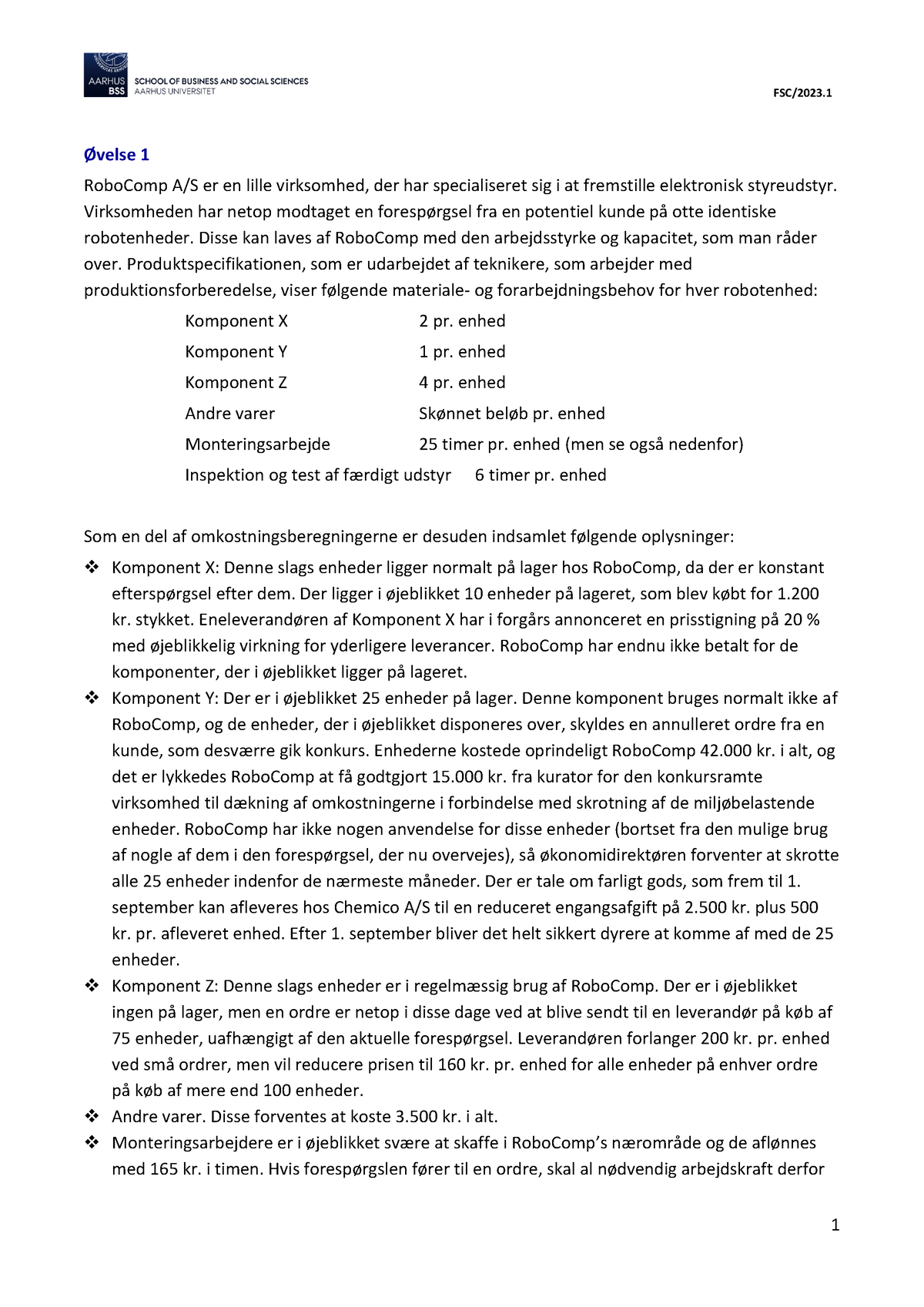 Exercise 1 - DK2023 - Disse Opgave Blev Anvendt Til Undervisningen Og ...