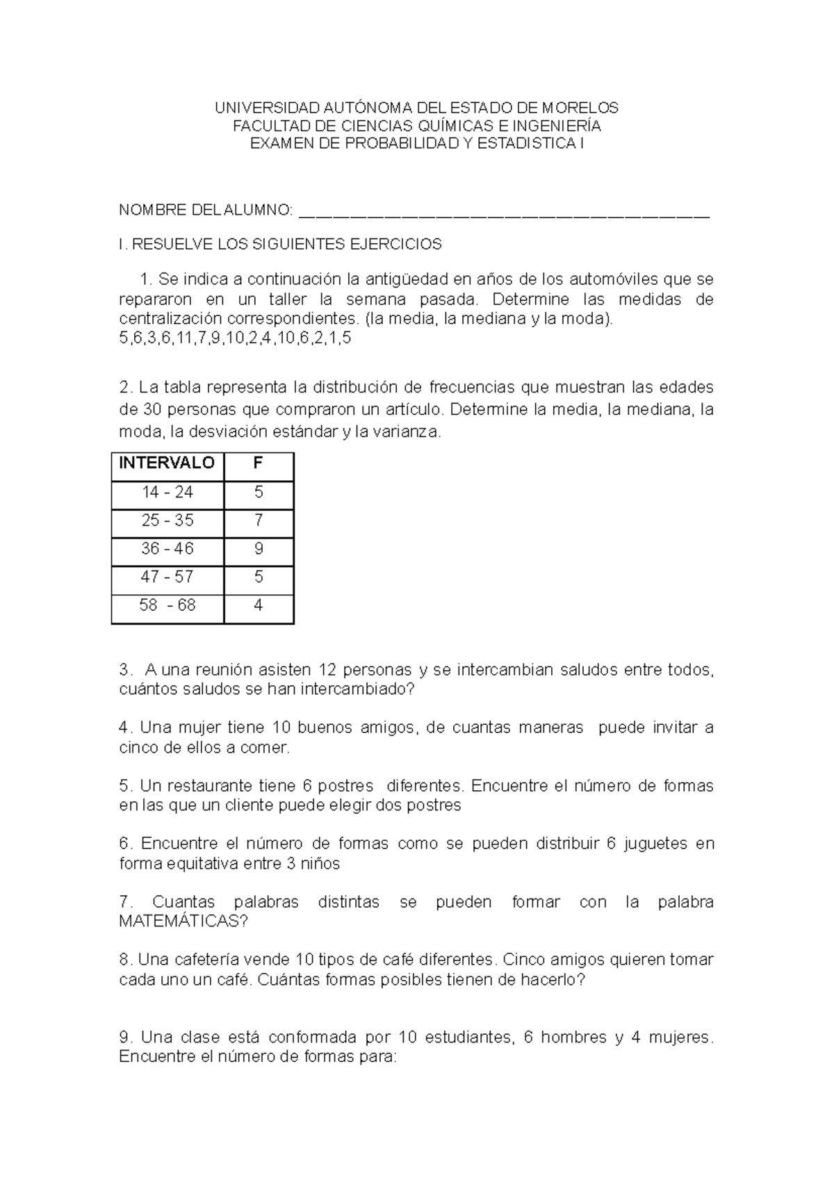 Examen 1 GPO D - UNIVERSIDAD AUTÓNOMA DEL ESTADO DE MORELOS FACULTAD DE  CIENCIAS QUÍMICAS E - StuDocu