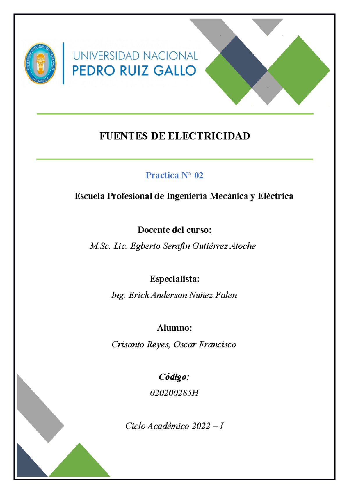 Informe 02 Crisanto Reyes Docente del curso M. Lic. Egberto Serafín