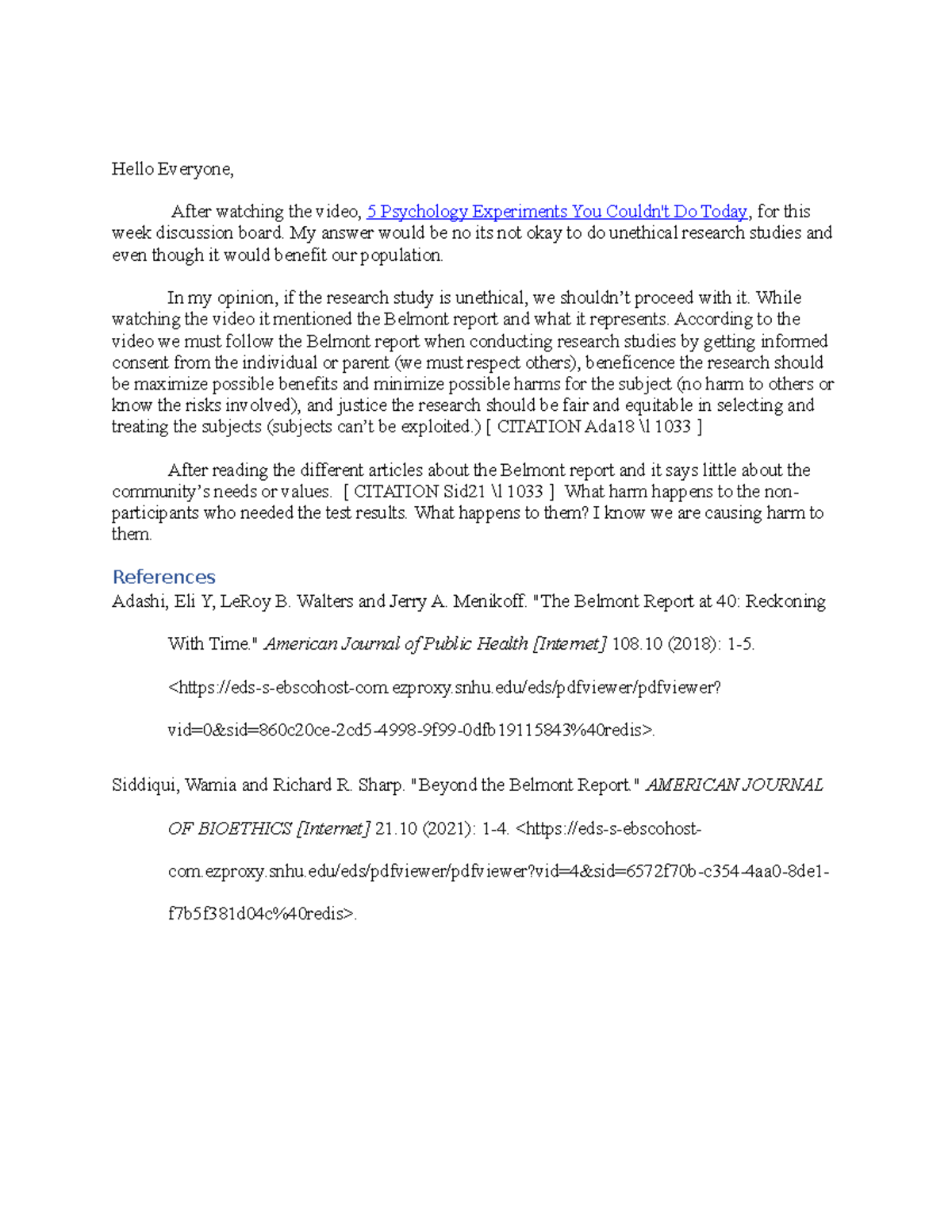 Discussion Board 6-1 Ethical Dilemmas in Research - Hello Everyone ...