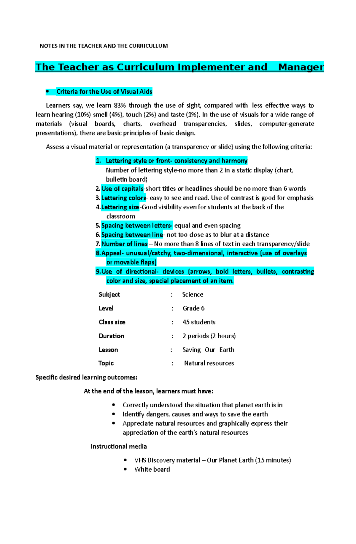 Criteria for the Use of Visual Aids NOTES IN THE TEACHER AND THE CURRICULLUM The Teacher as
