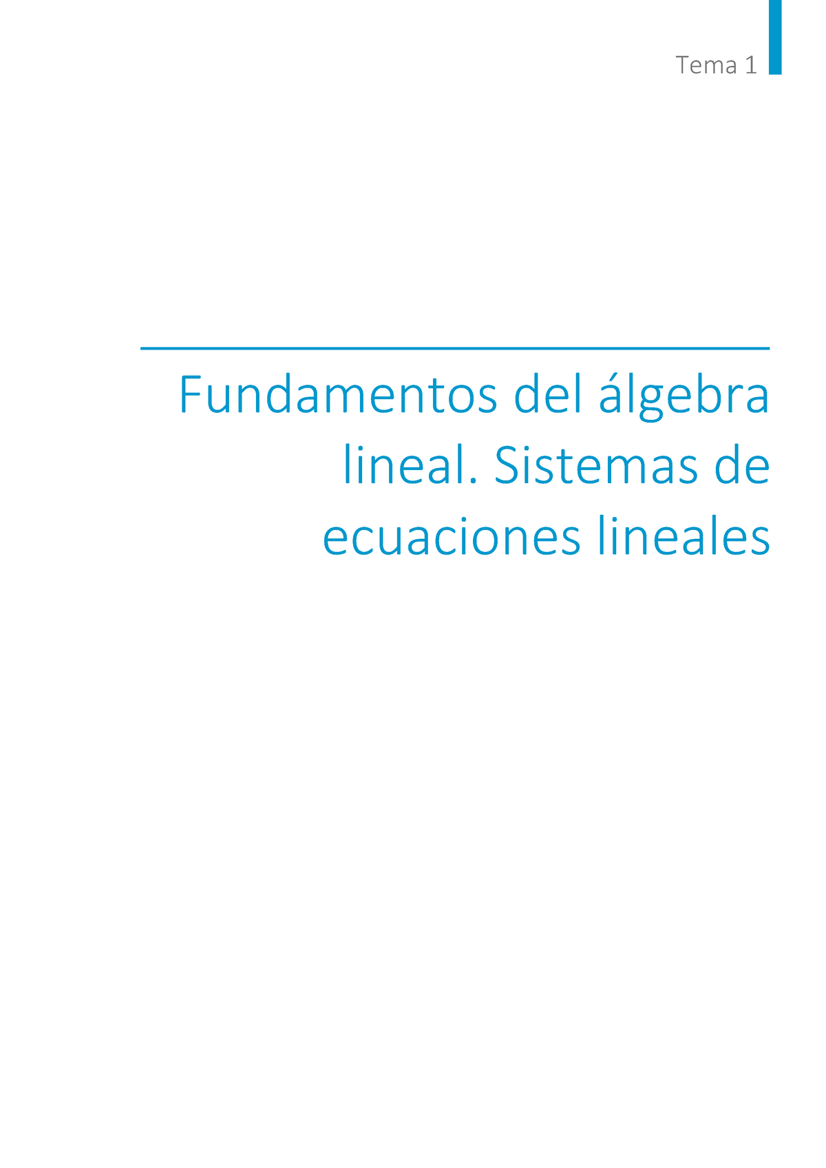 Tema1 - Álgebra Y Ecuaciones Lineales - Tema 1 Fundamentos Del álgebra ...