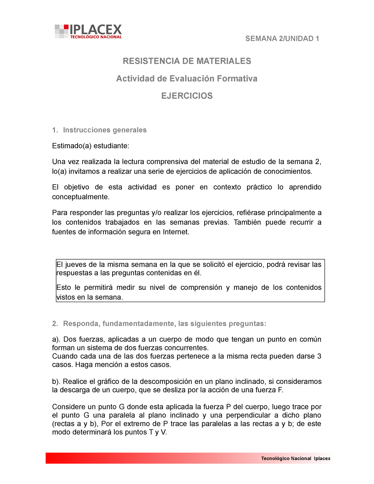 Ejercicios 2 - EJERCICIO - SEMANA 2/UNIDAD 1 RESISTENCIA DE MATERIALES ...