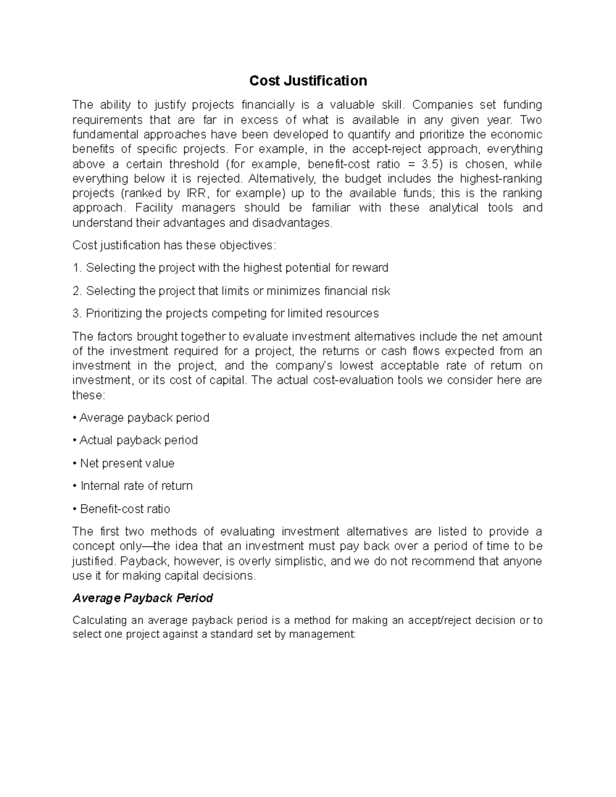 Lesson 13 Cost Justification Cost Justification The ability to