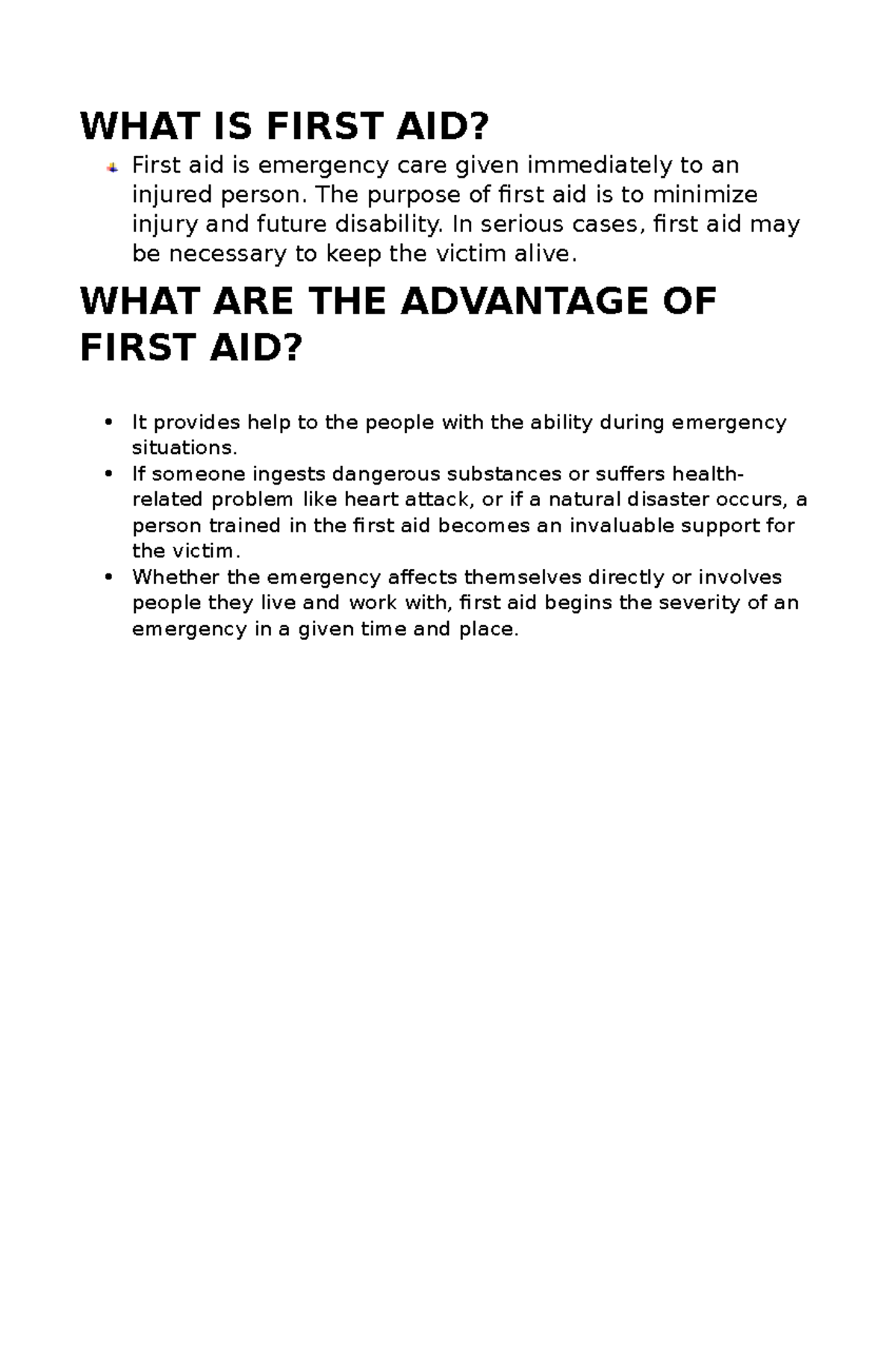 1st Aid aid WHAT IS FIRST AID? First aid is emergency care given