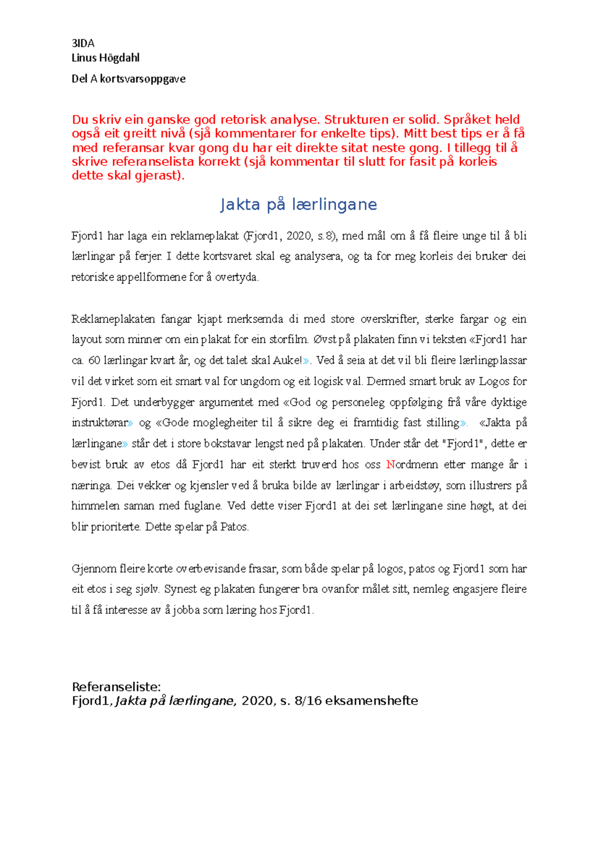 Kortsvar Retorisk Analyse Av Fjord 1-1 - 3IDA Linus Högdahl Del A ...