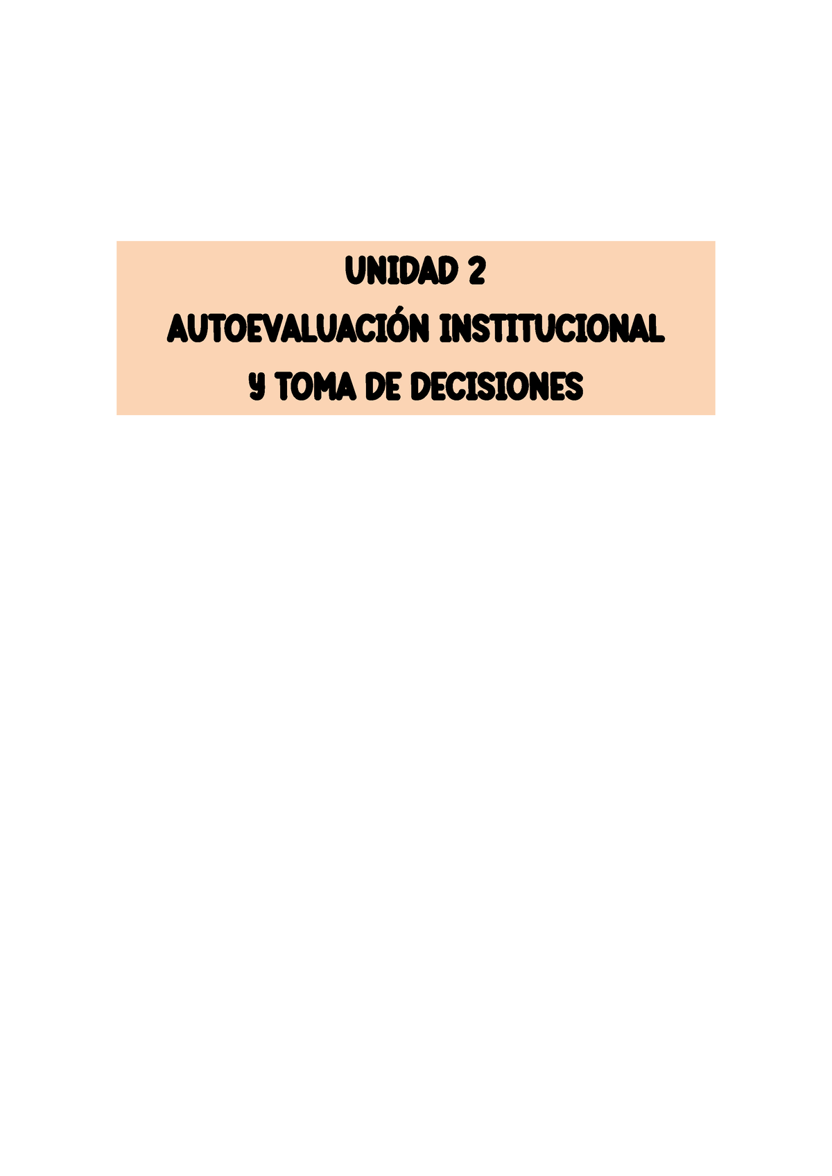 Material Bibliogr Ã¡fico - UNIDAD 2 AUTOEVALUACI”N INSTITUCIONAL Y TOMA ...