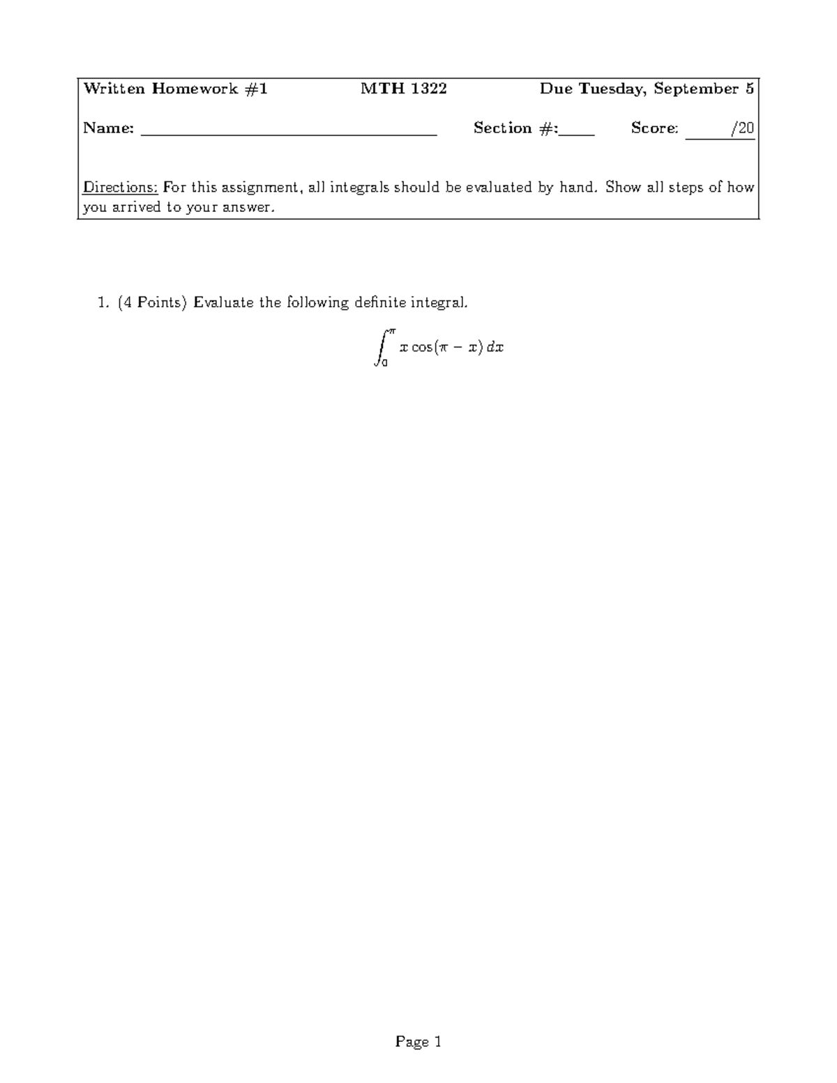 Homework 1 - hw worksheet - Written Homework #1 MTH 1322 Due Tuesday ...