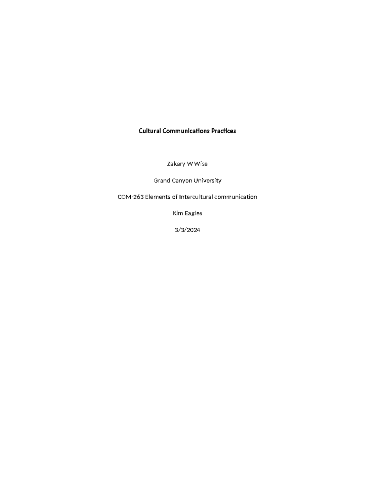 Rough draft paper com-263 - Cultural Communications Practices Zakary W ...