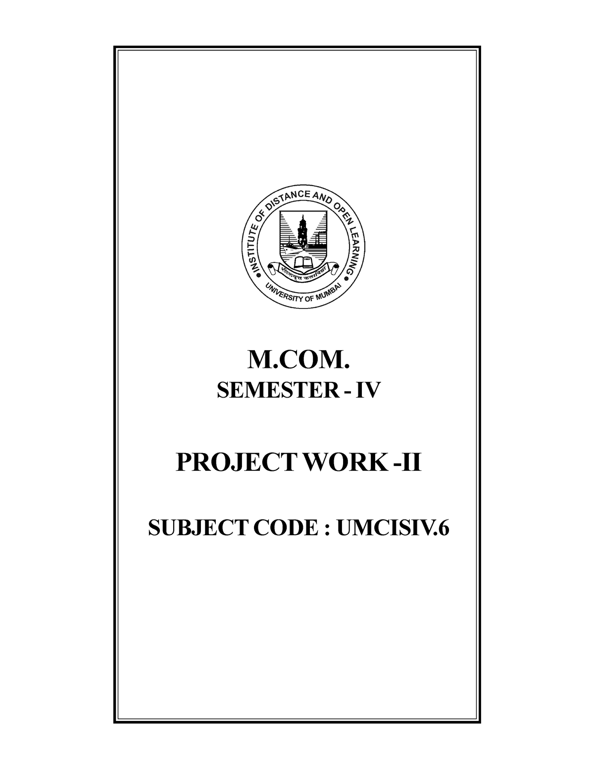 Project-II - Mcom part 2 - M. SEMESTER - IV PROJECT WORK -II SUBJECT ...