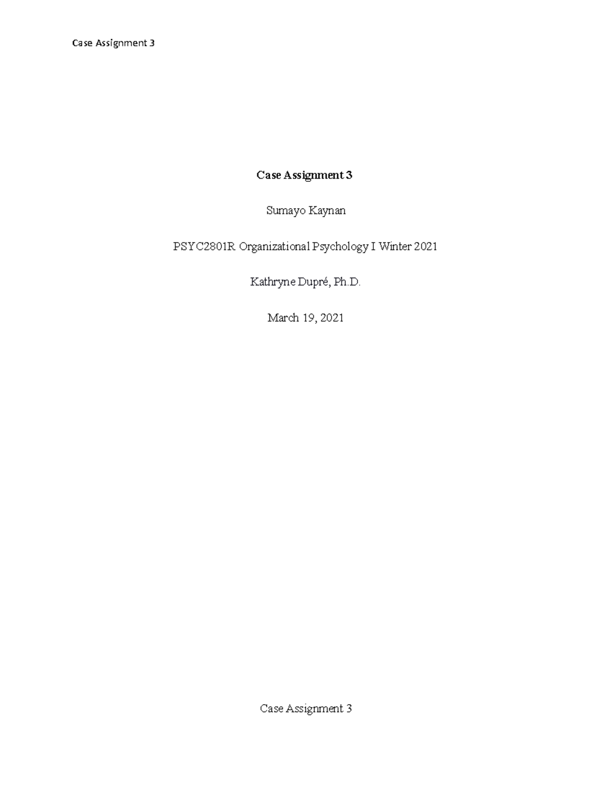 Case assignment 3 summary of assignment example - Case Assignment 3 ...