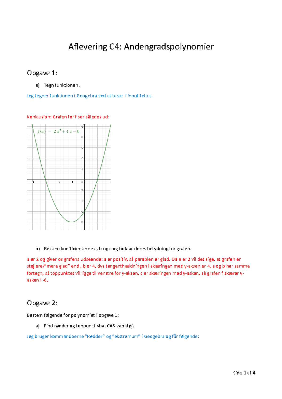 Mat C4 Andengradspolynomier Rettevejledning - Aflevering C4 ...