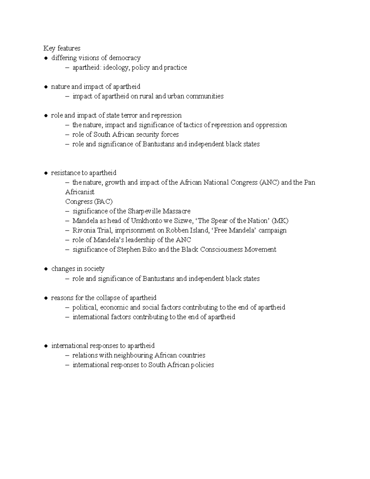 Apartheid key features notes - Key features differing visions of ...