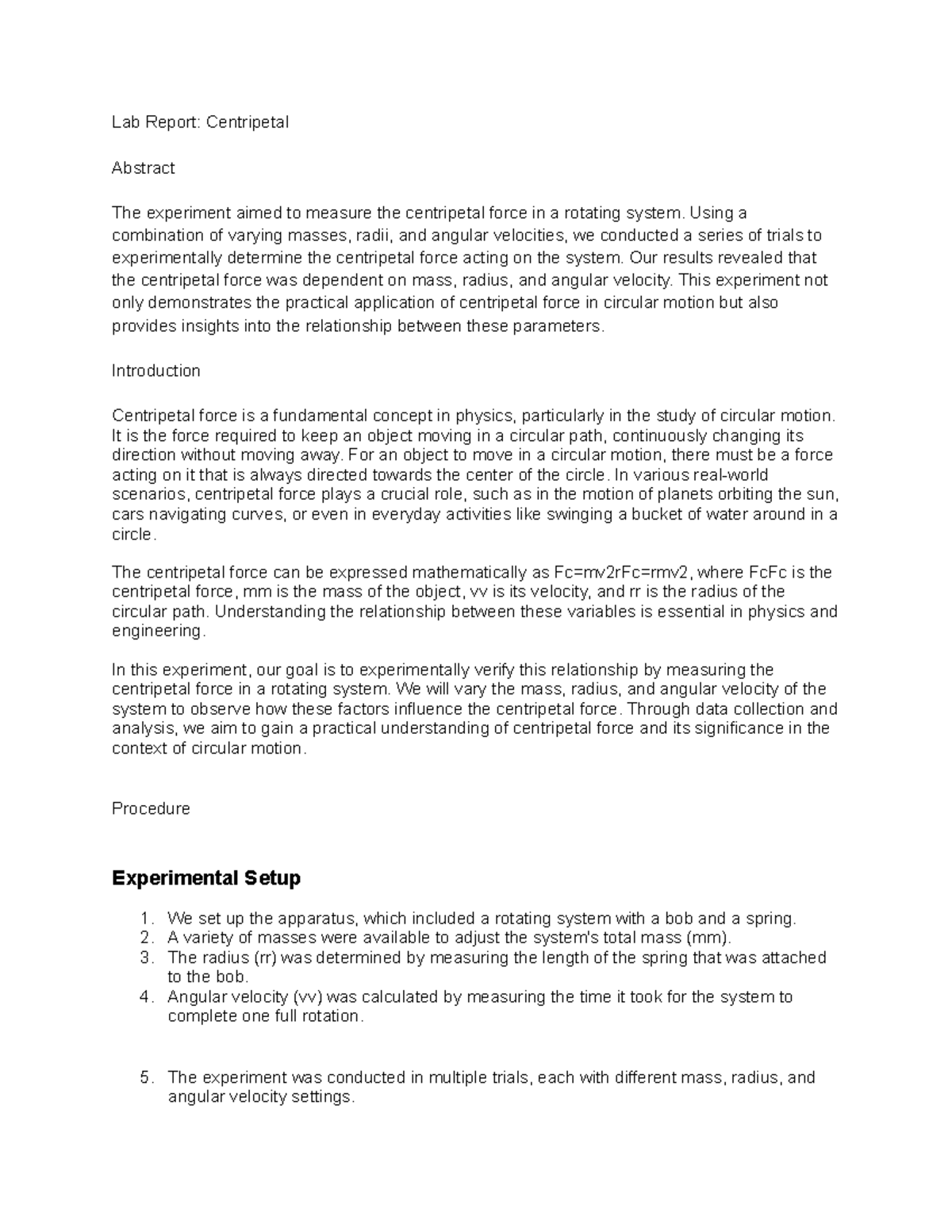 Lab 4-1 - Lab report - Lab Report: Centripetal Abstract The experiment ...