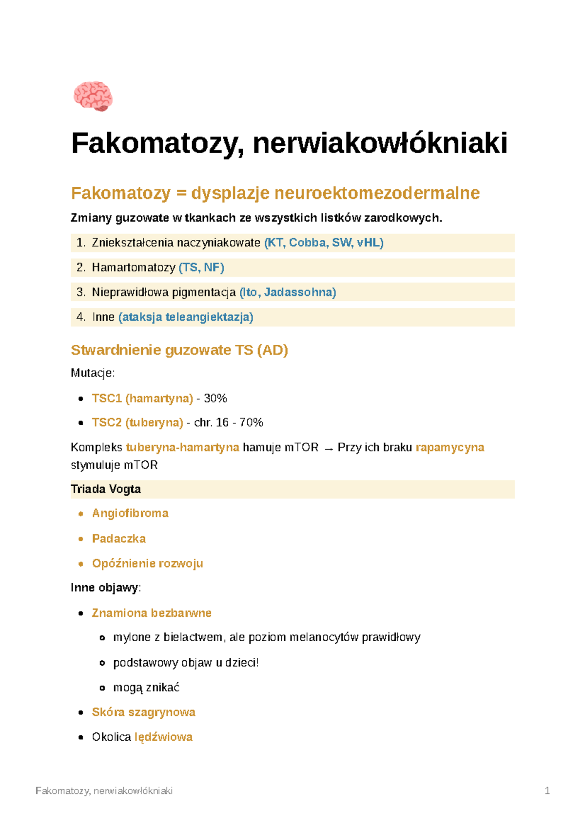 Fakomatozy, nerwiakowłókniaki Fakomatozy, nerwiakowłókniaki 1