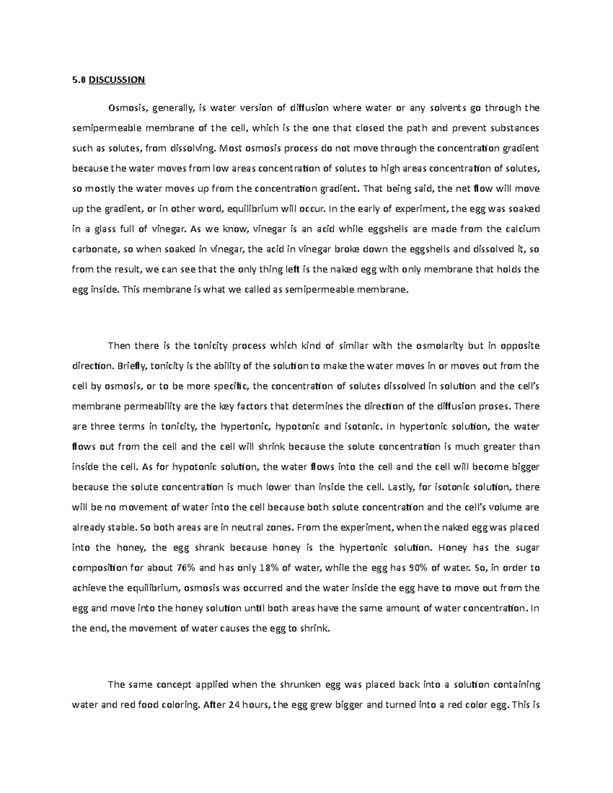 BIO411 Lab Report 3 5 DISCUSSION Osmosis, generally, is water version