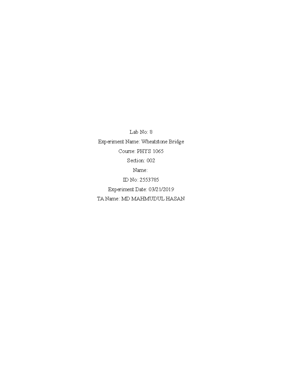 Lab 8 - Lab report on Wheatstone bridge. - Lab No: 8 Experiment Name ...