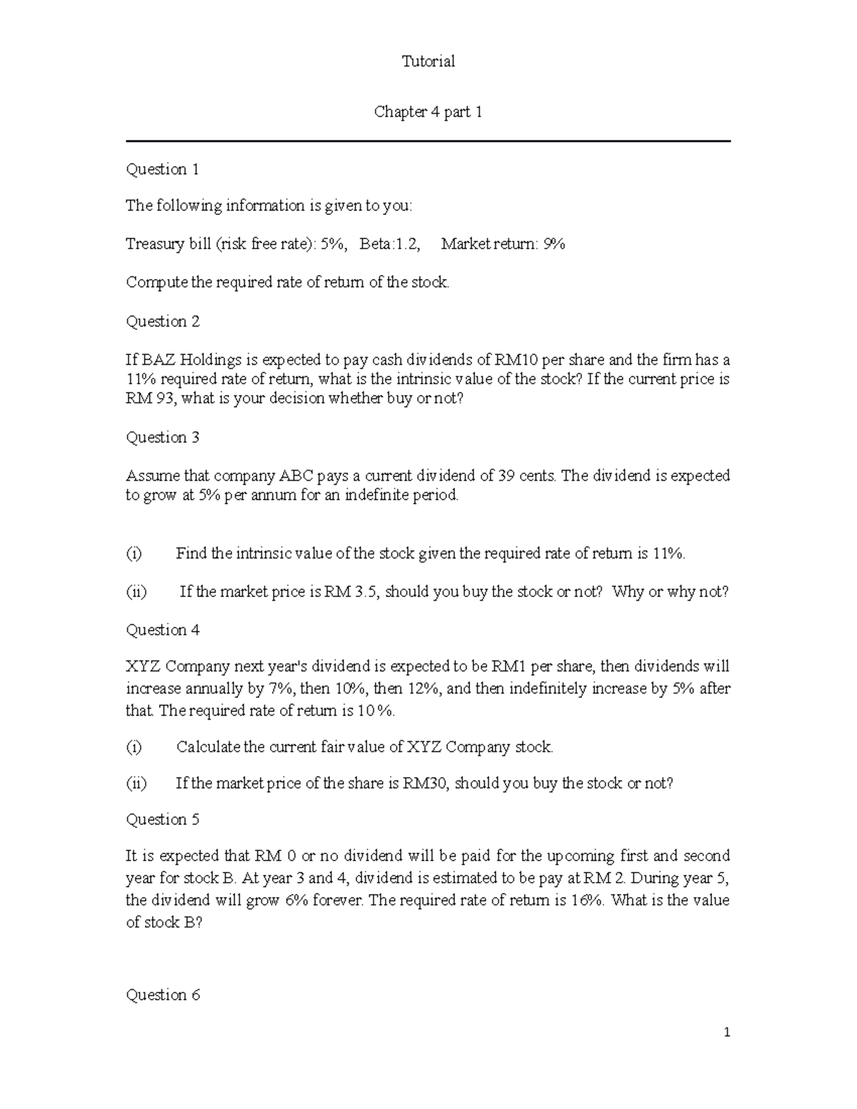 Tutorial 4 Part 1 - Tutorial Chapter 4 Part 1 Question 1 The Following ...