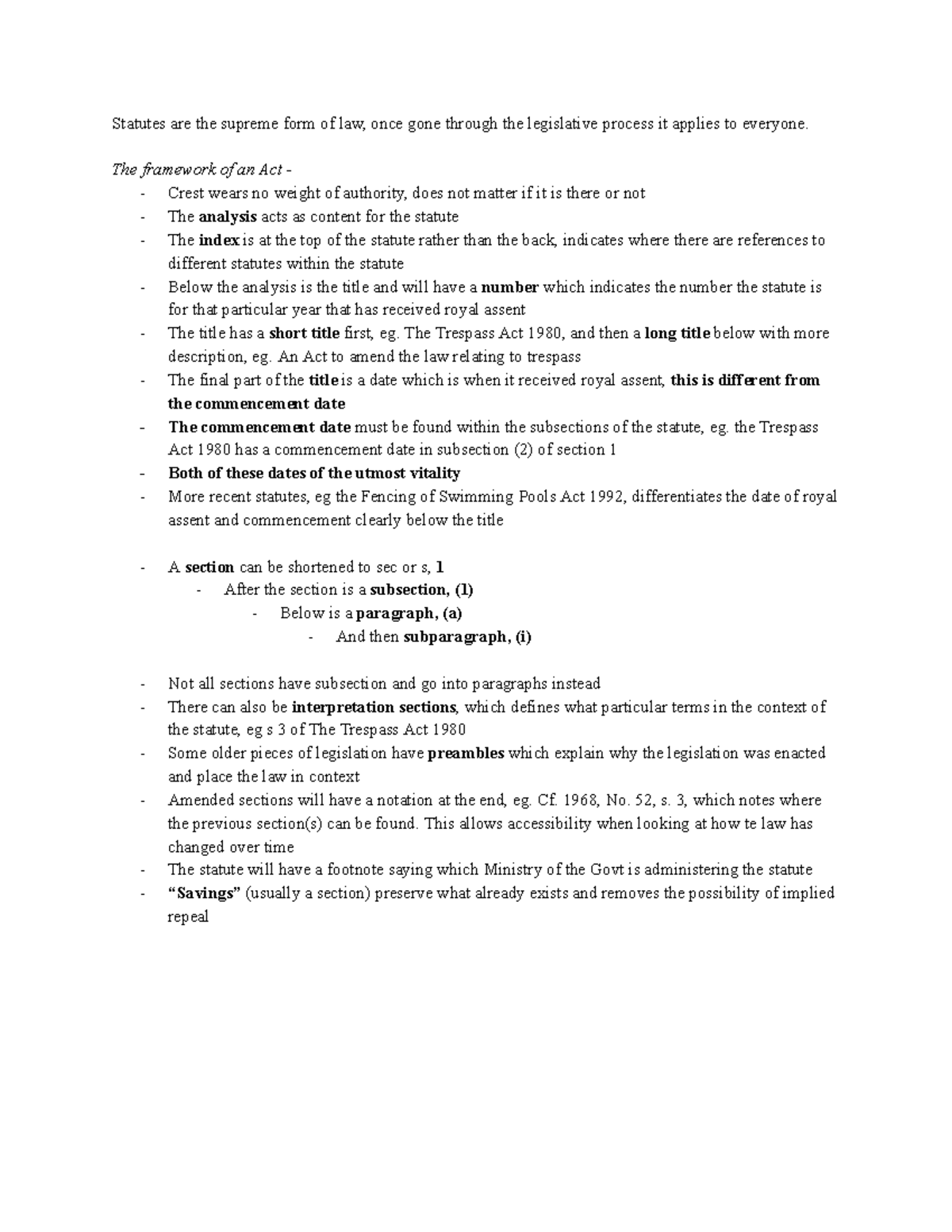 Lecture 2 Statutes are the supreme form of law, once gone through the