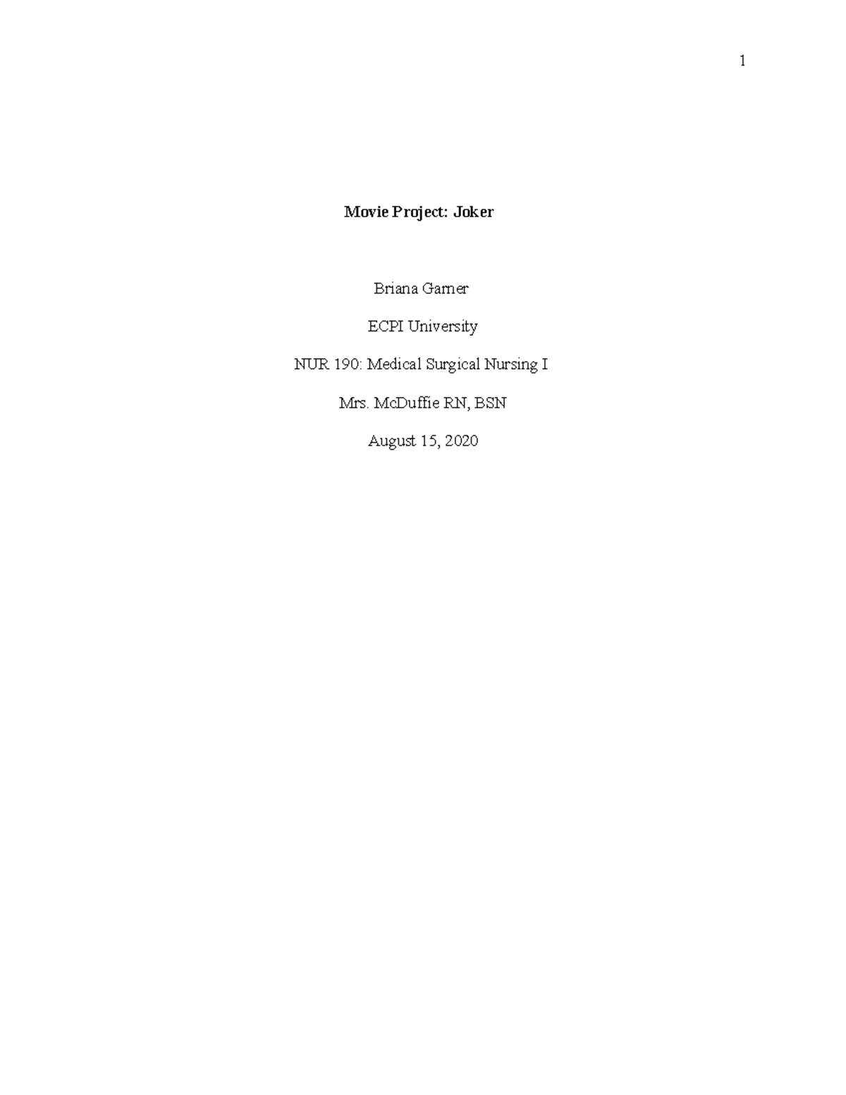 Movie Project - McDuffie RN, BSN August 15, 2020 Summary of the Movie ...