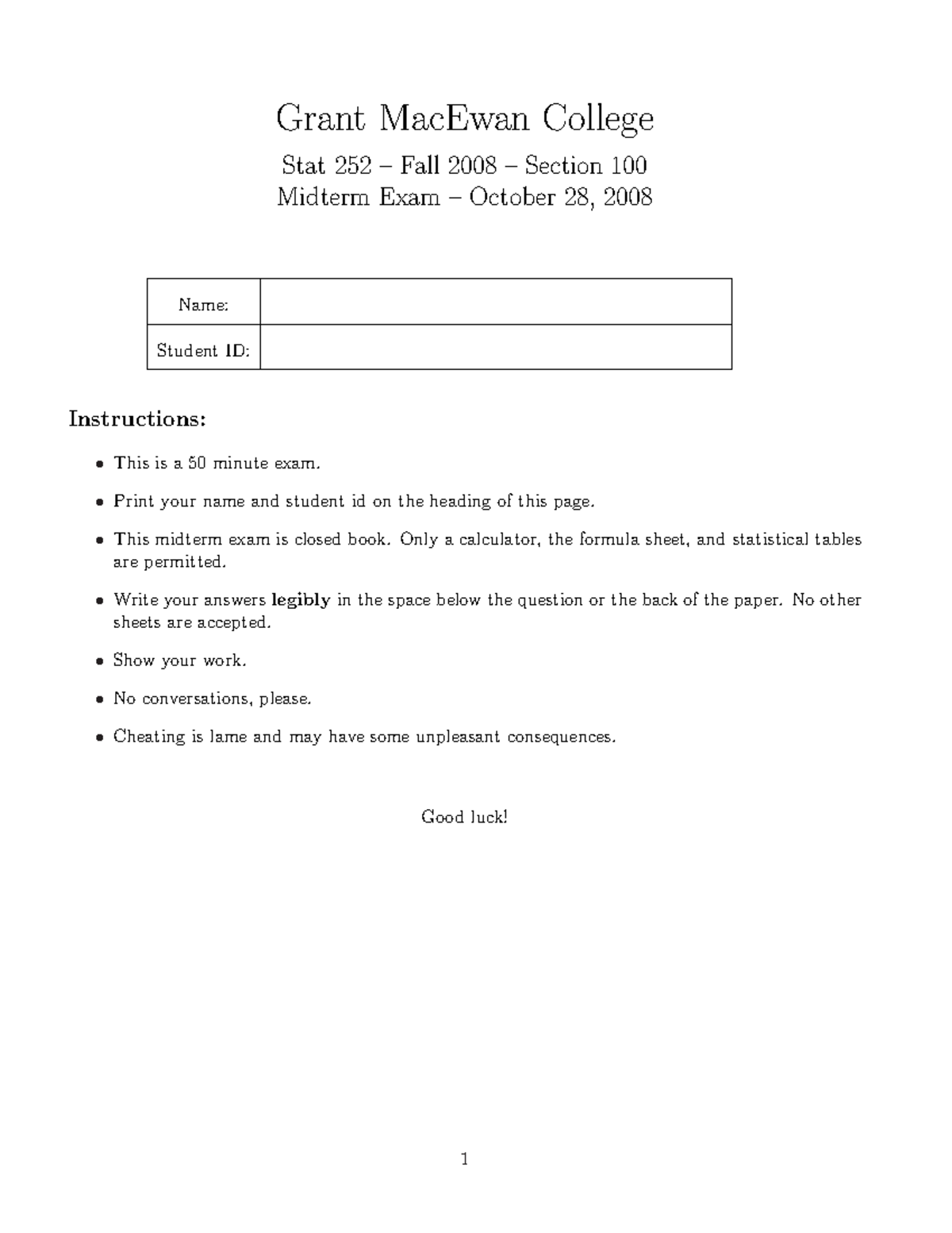Exam 2008, questions Midterm exam (2008) Grant MacEwan College Stat