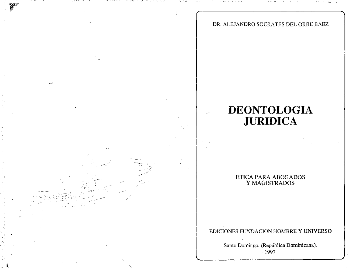 Material DE Deontologia Juridica 220 PAG. 1 - Ética Jurídica - Studocu