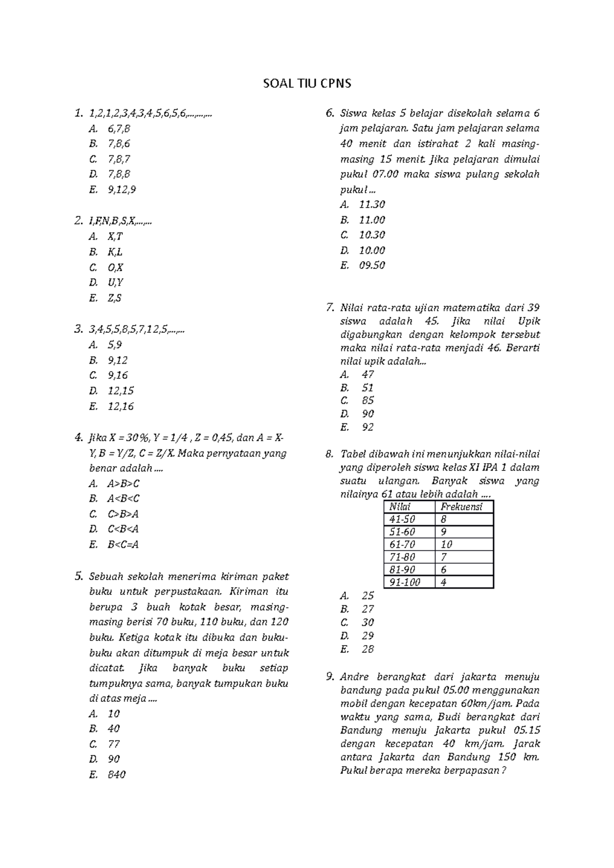 Test Intelegency Umum Soal Tiu Cpns 1 2 1 2 3 4 3 4 5 6 5 6 A 6 7 B 7 8 C 7 8