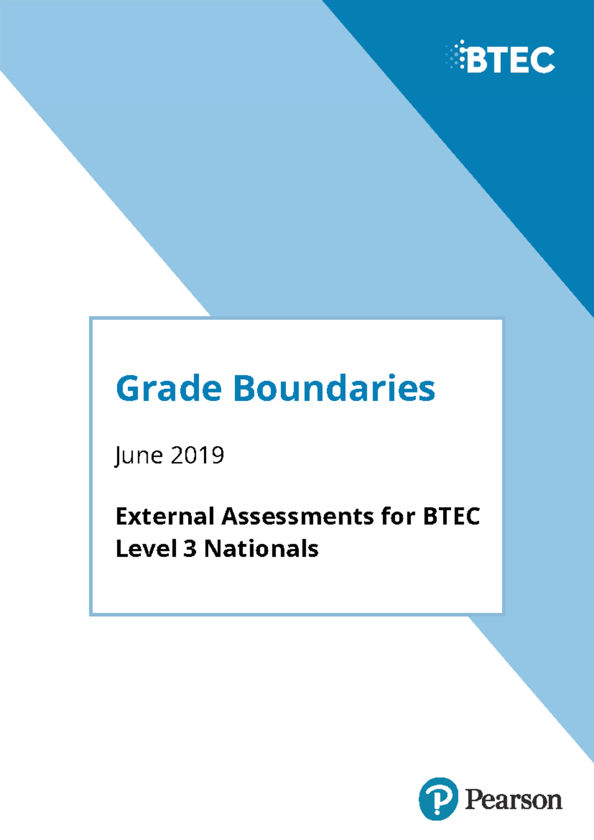 Btec nationals grade boundaries Grade Boundaries June 2019 External