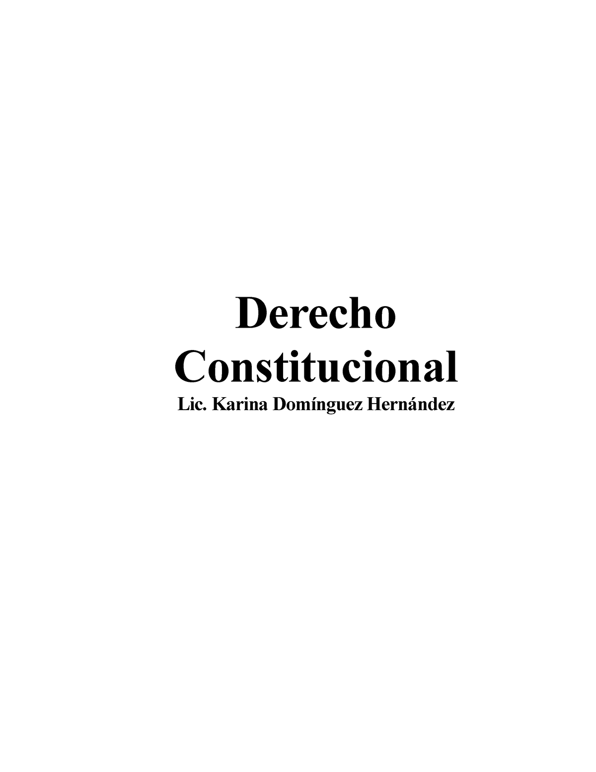 Derecho Constitucional Apuntes - Derecho Constitucional Lic. Karina ...