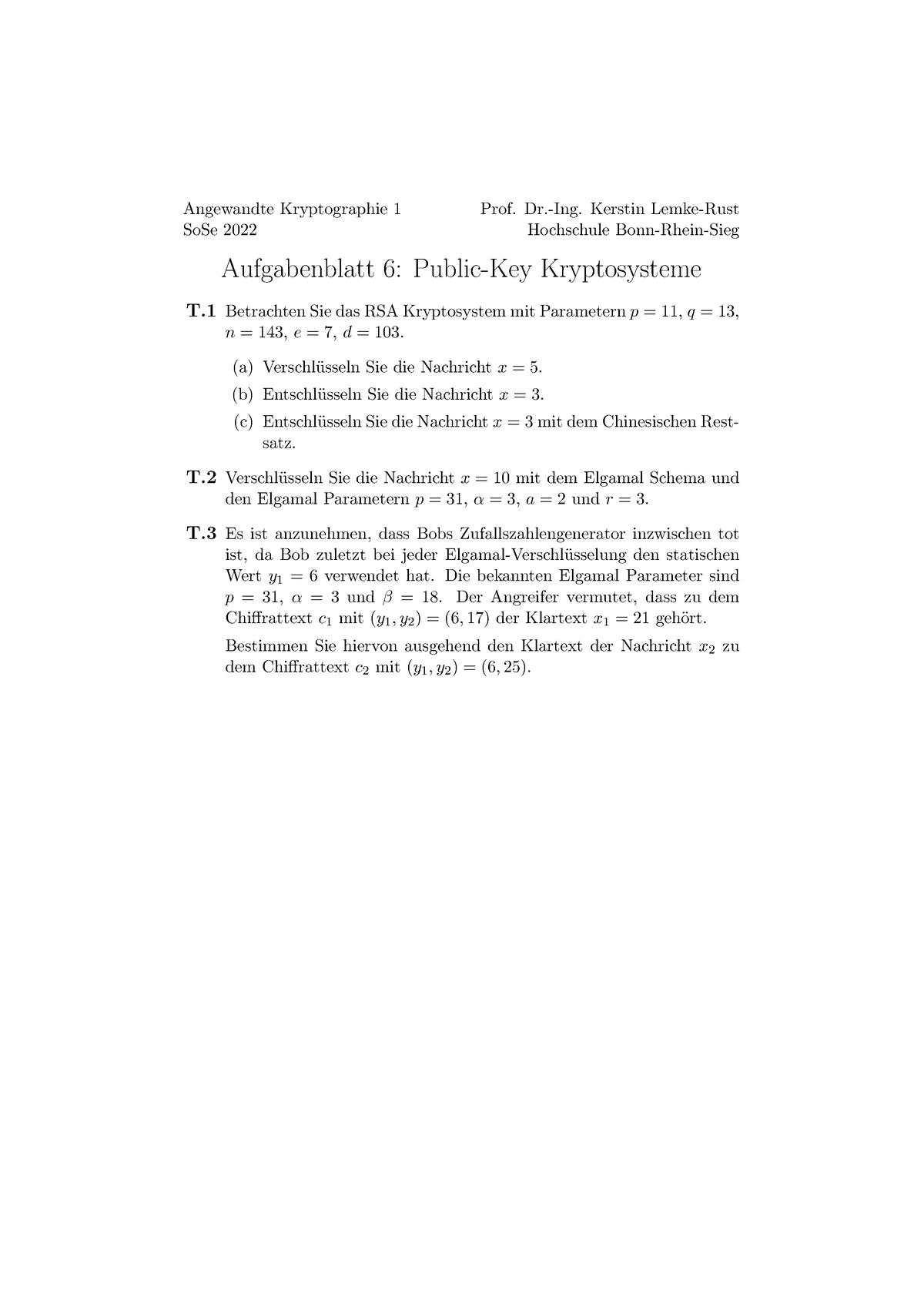 Uebung 6 - Aufgaben 6 - Angewandte Kryptographie 1 Prof. Dr.-Ing ...