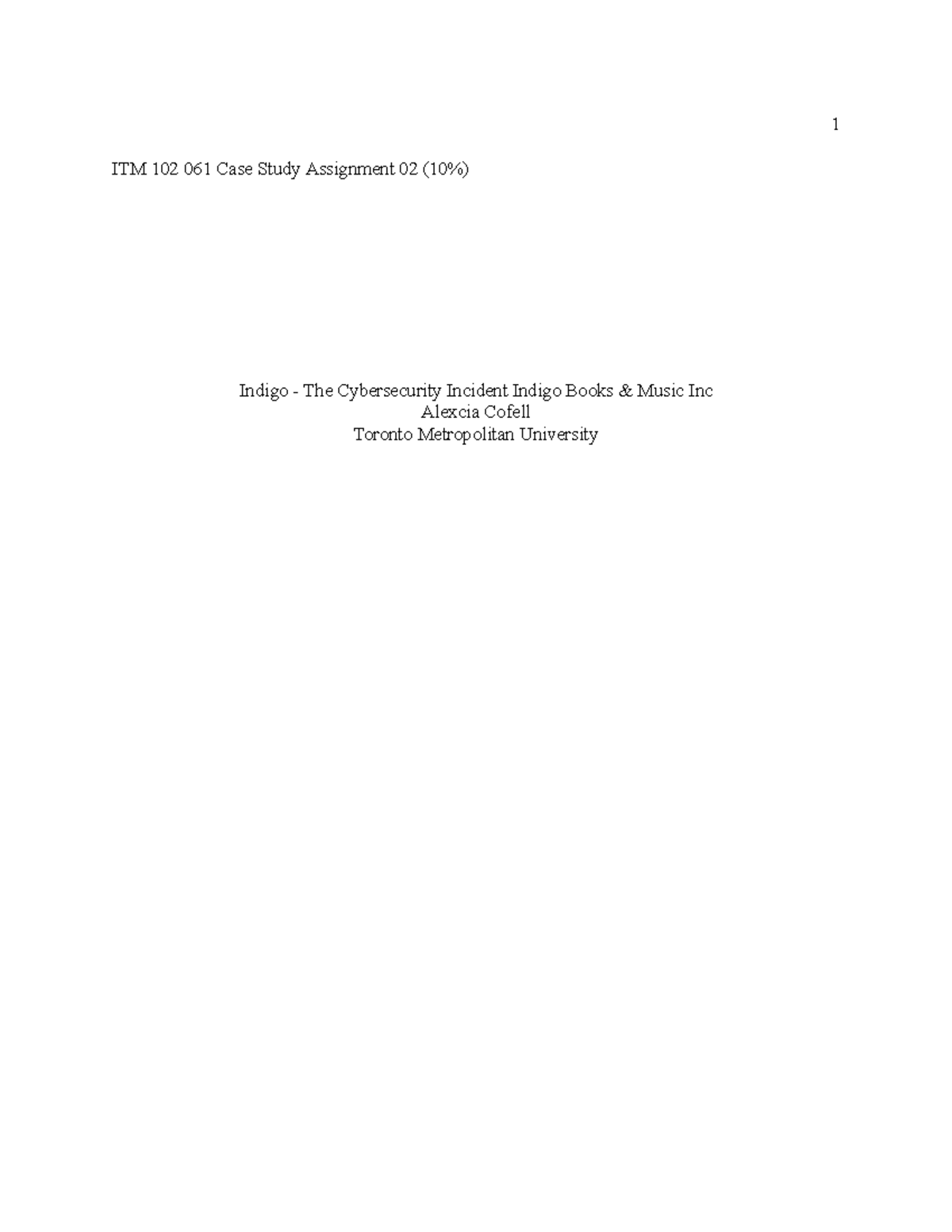 ITM 102 061 Case Study Assignment 02 (10%) - ITM 102 061 Case Study ...