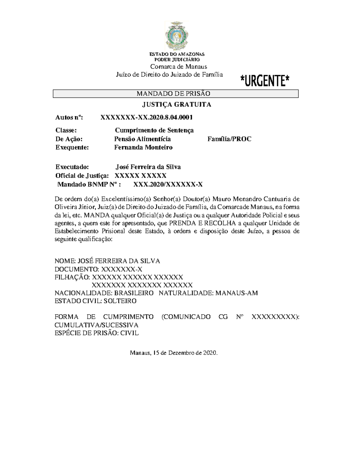 Mandado De Prisão - ESTADO DO AMAZONAS PODER JUDICIÁRIO Comarca de ...
