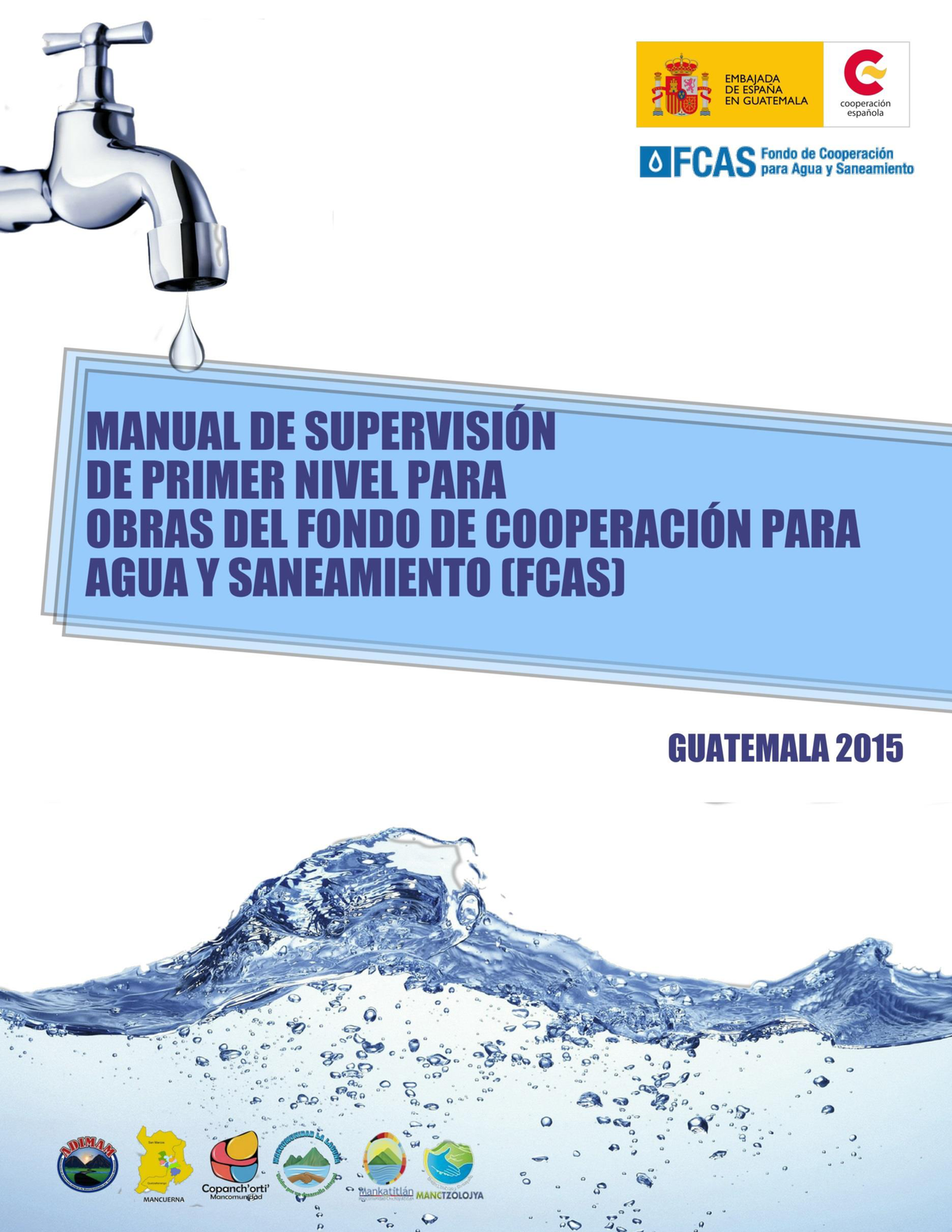 Manual Supervisión De Obra 2015 1 - MANUAL DE SUPERVISI”N DE PRIMER ...