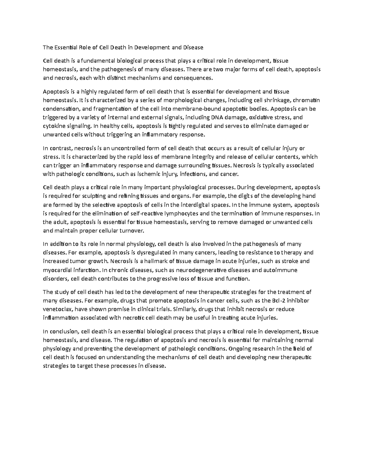 The Essential Role of Cell Death in Development and Disease - There are ...