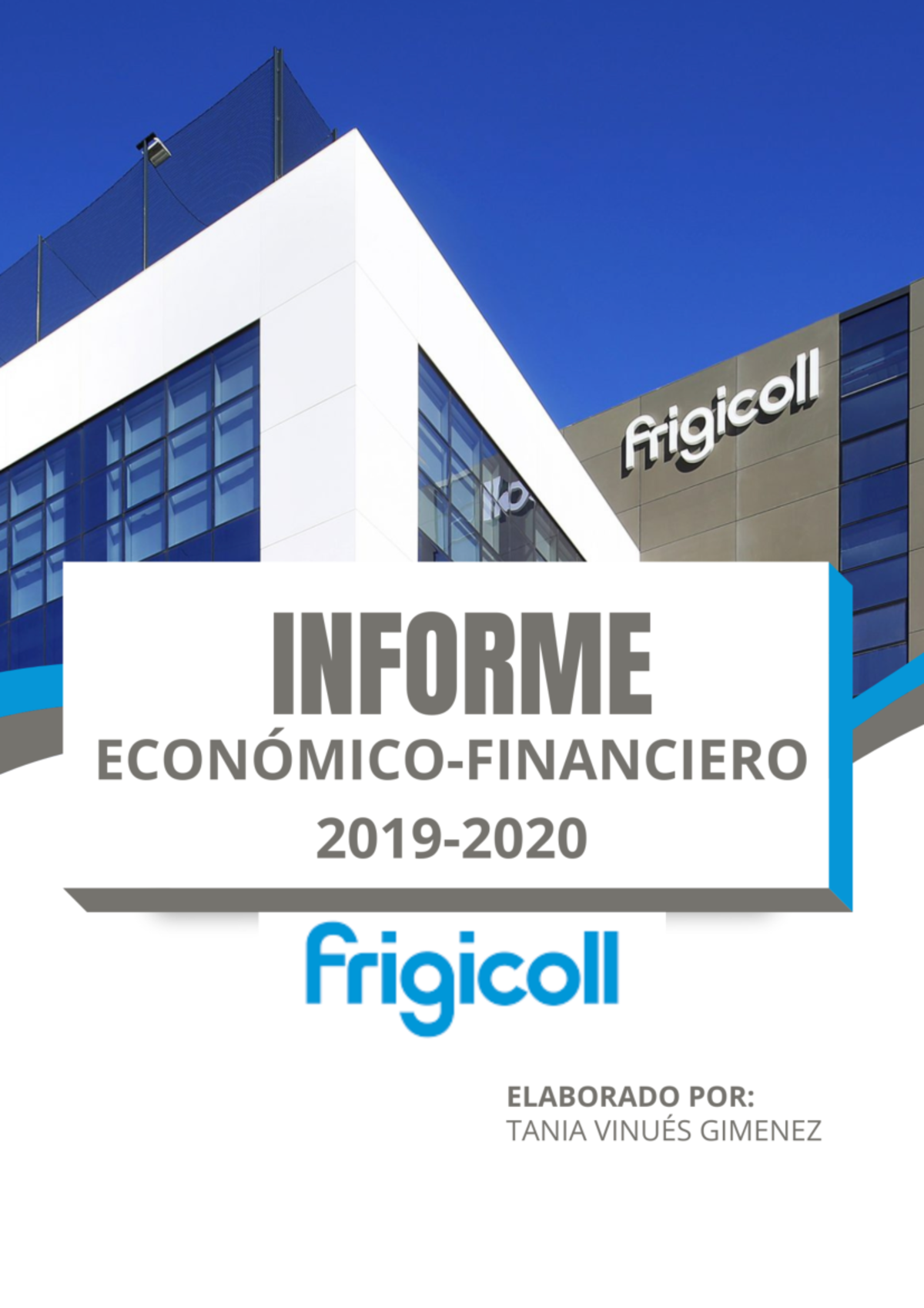 Informe Economico Financiero Frigicoll SA - INDICE DE CONTENIDO - Studocu