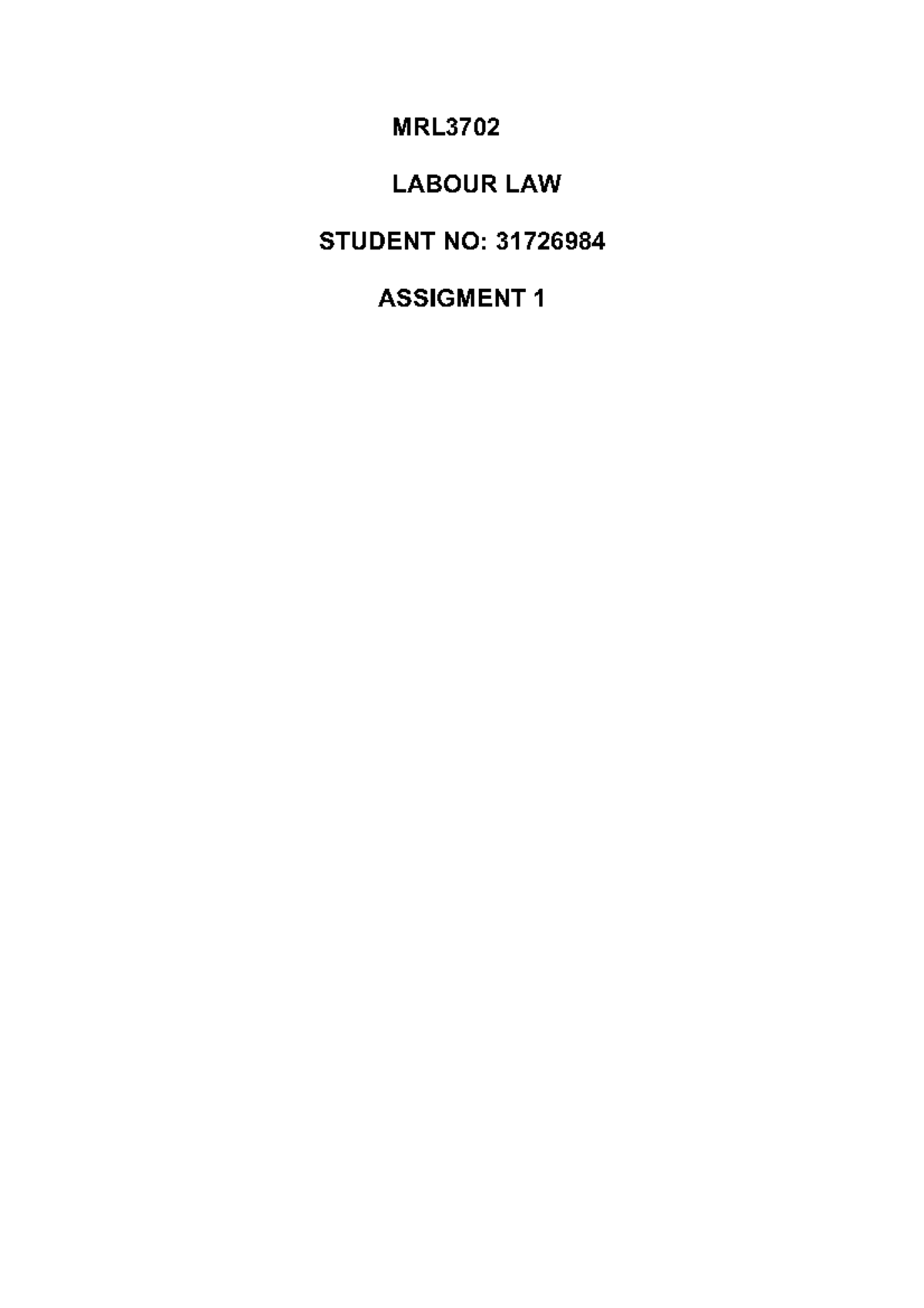 MRL3702 TC Mosikili Assignment 1 - MRL LABOUR LAW STUDENT NO: 31726984 ...