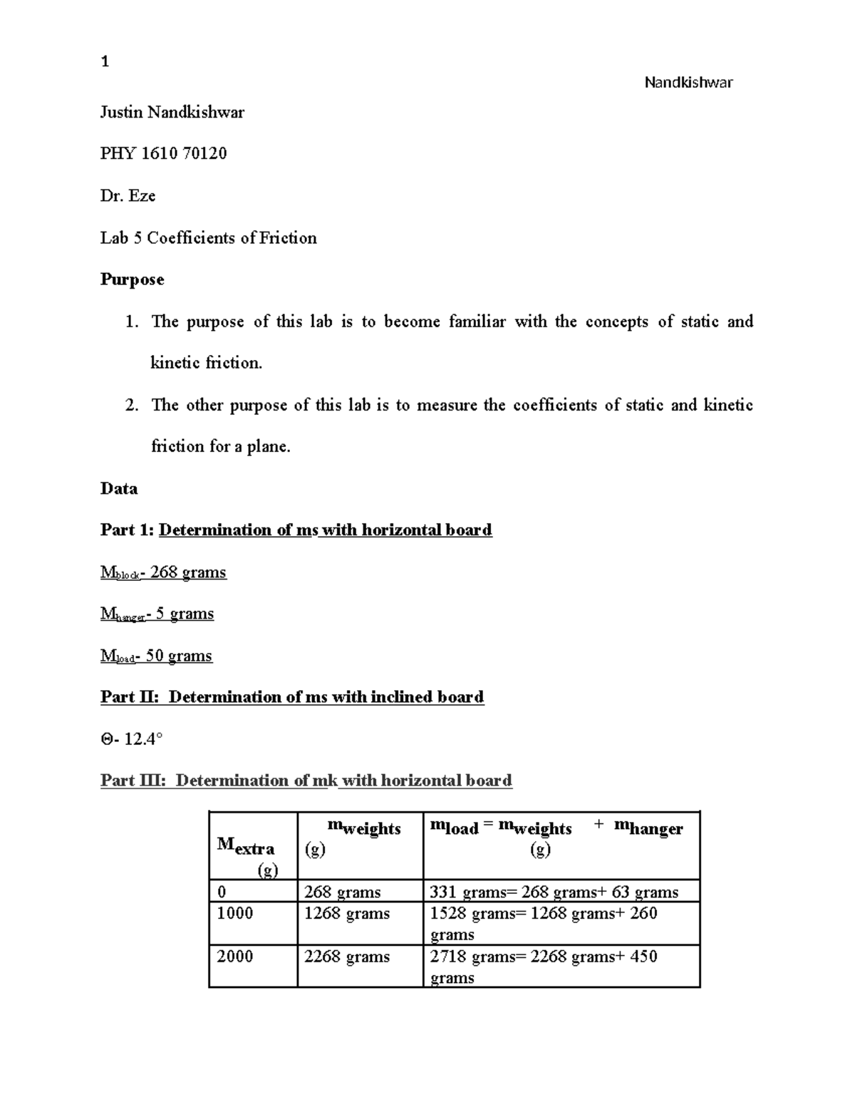 05 Friction - lecture - Nandkishwar Justin Nandkishwar PHY 1610 70120 ...