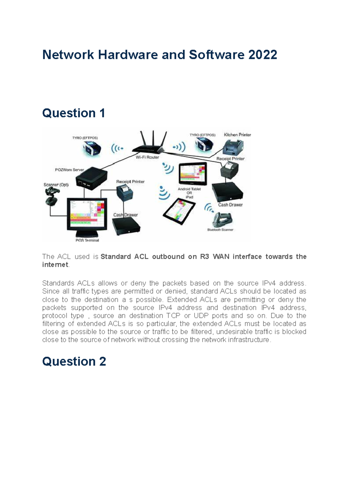 Network Hardware and Software 2022 - Standards ACLs allows or deny the ...