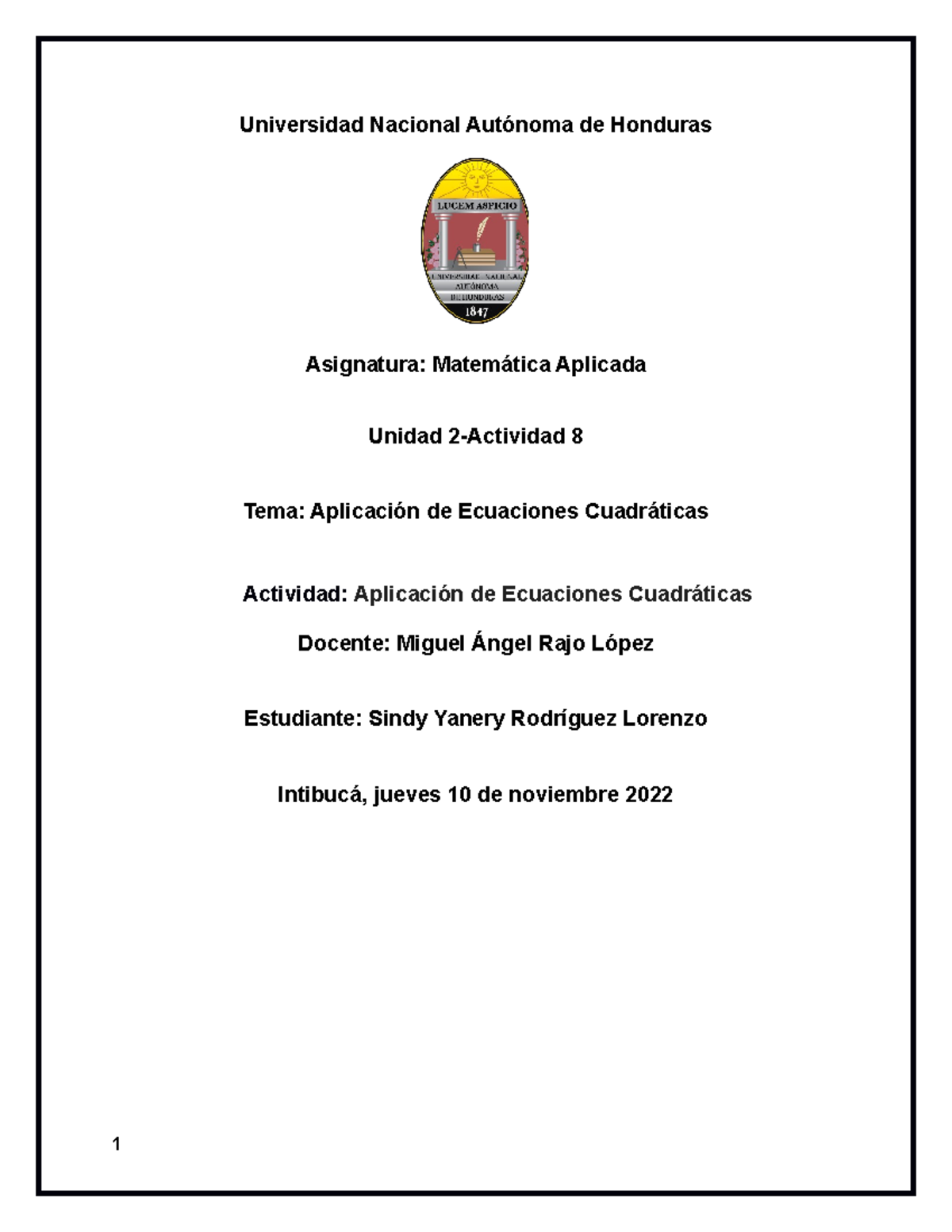 Rodríguez Sindy Unidad 2 Universidad Nacional Autónoma De Honduras Asignatura Matemática 0374