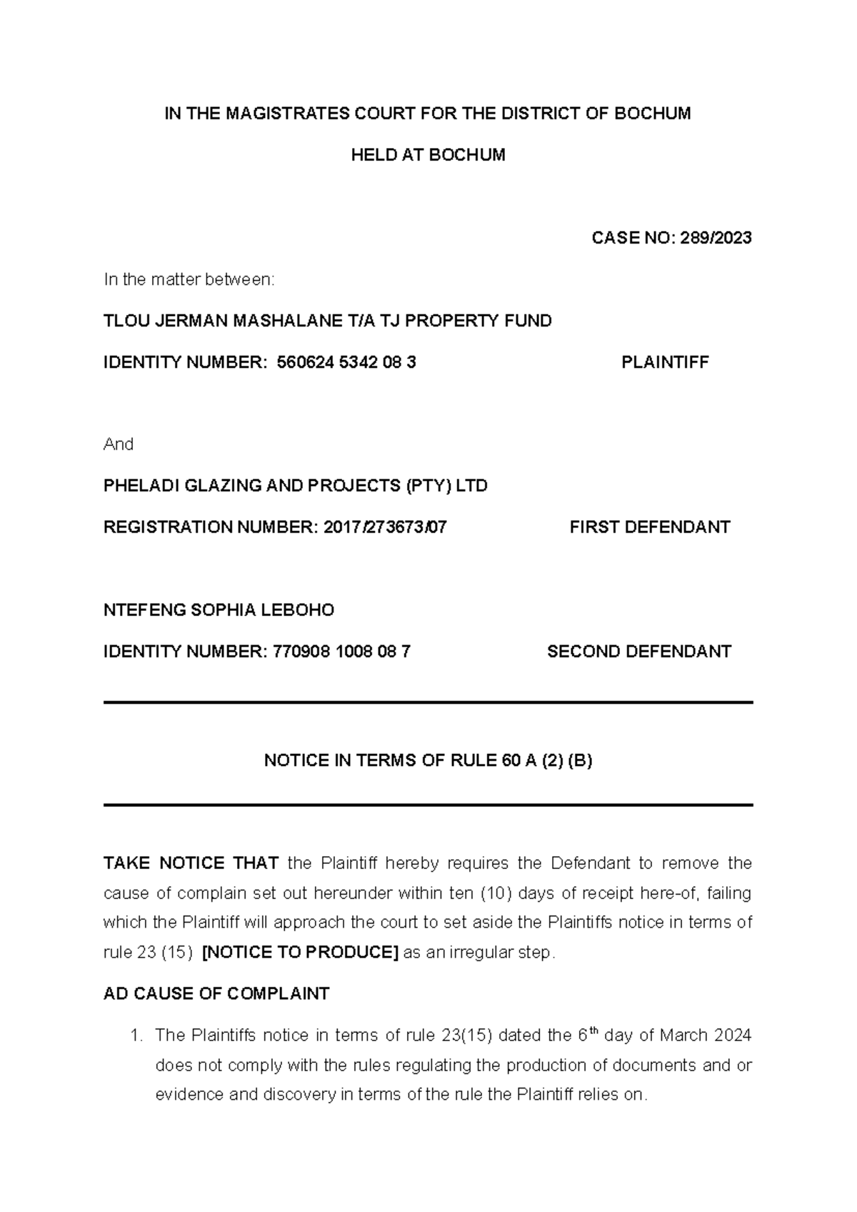 RULE 60A APPLICATION - IN THE MAGISTRATES COURT FOR THE DISTRICT OF ...