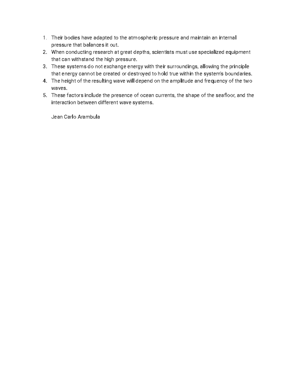 Unit 5 Critical Thinking Questions - Their bodies have adapted to the ...