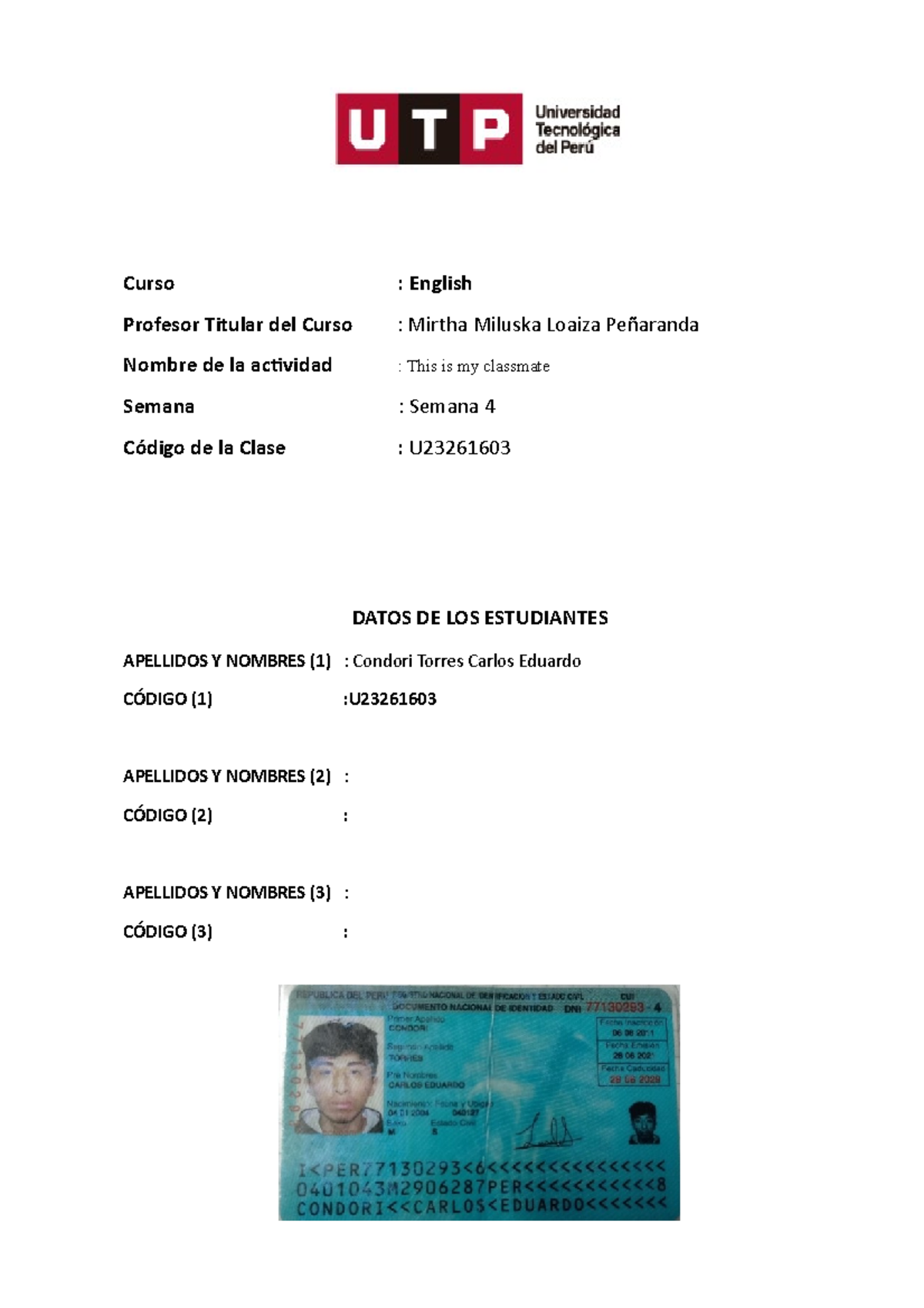 This is my classmate - Espero ayudarkes - Curso : English Profesor ...